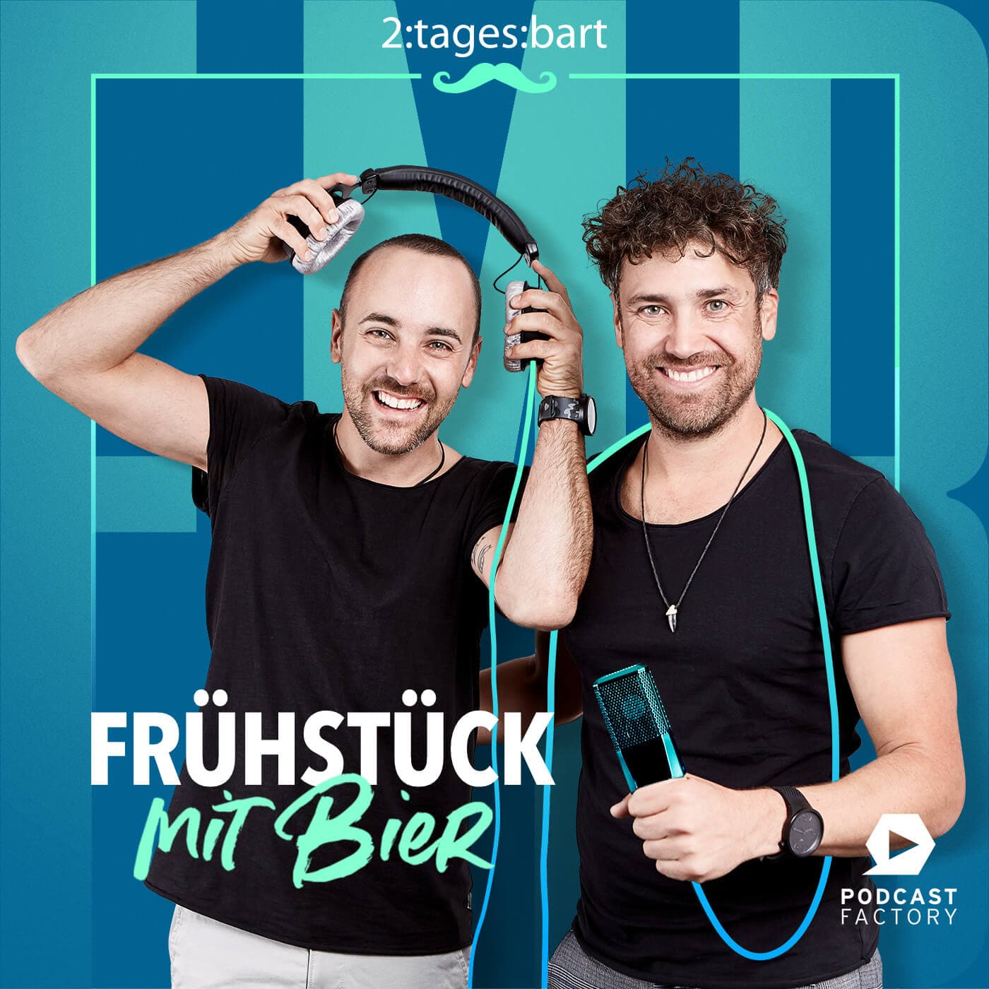 Frühstück mit Bier - Persönlichkeiten ganz entspannt - Podcasts