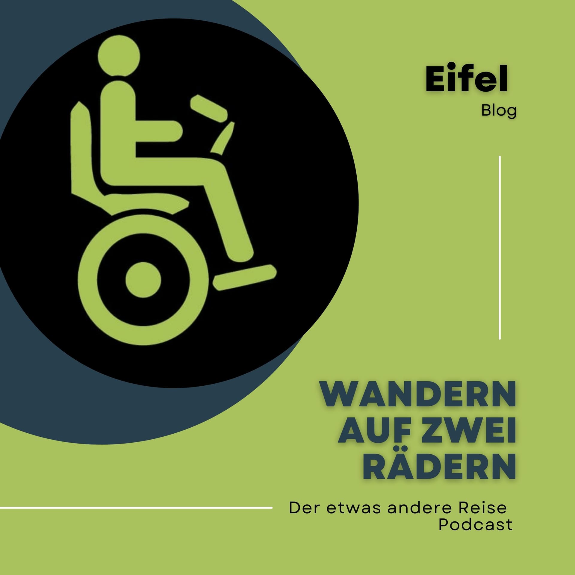 Eifel Wanderblog im Rollstuhl / Meine Geschichte - Podcasts