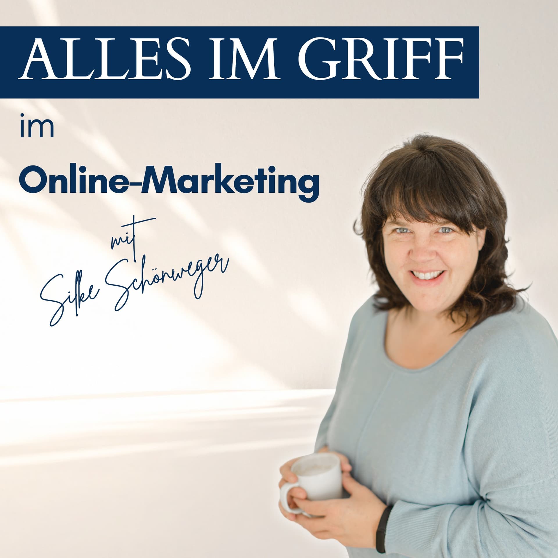 ALLES IM GRIFF im Online-Marketing - Podcasts