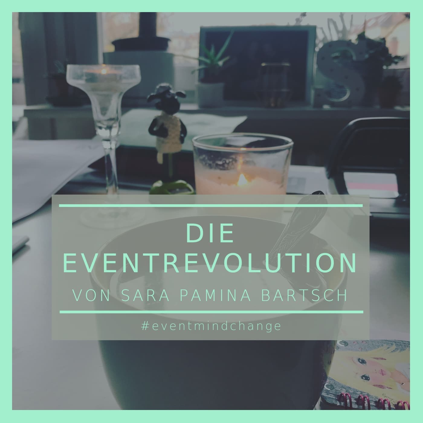 Die Eventrevolution. Dein Podcast für Veränderung, Wertschätzung und Fairness. - Podcasts