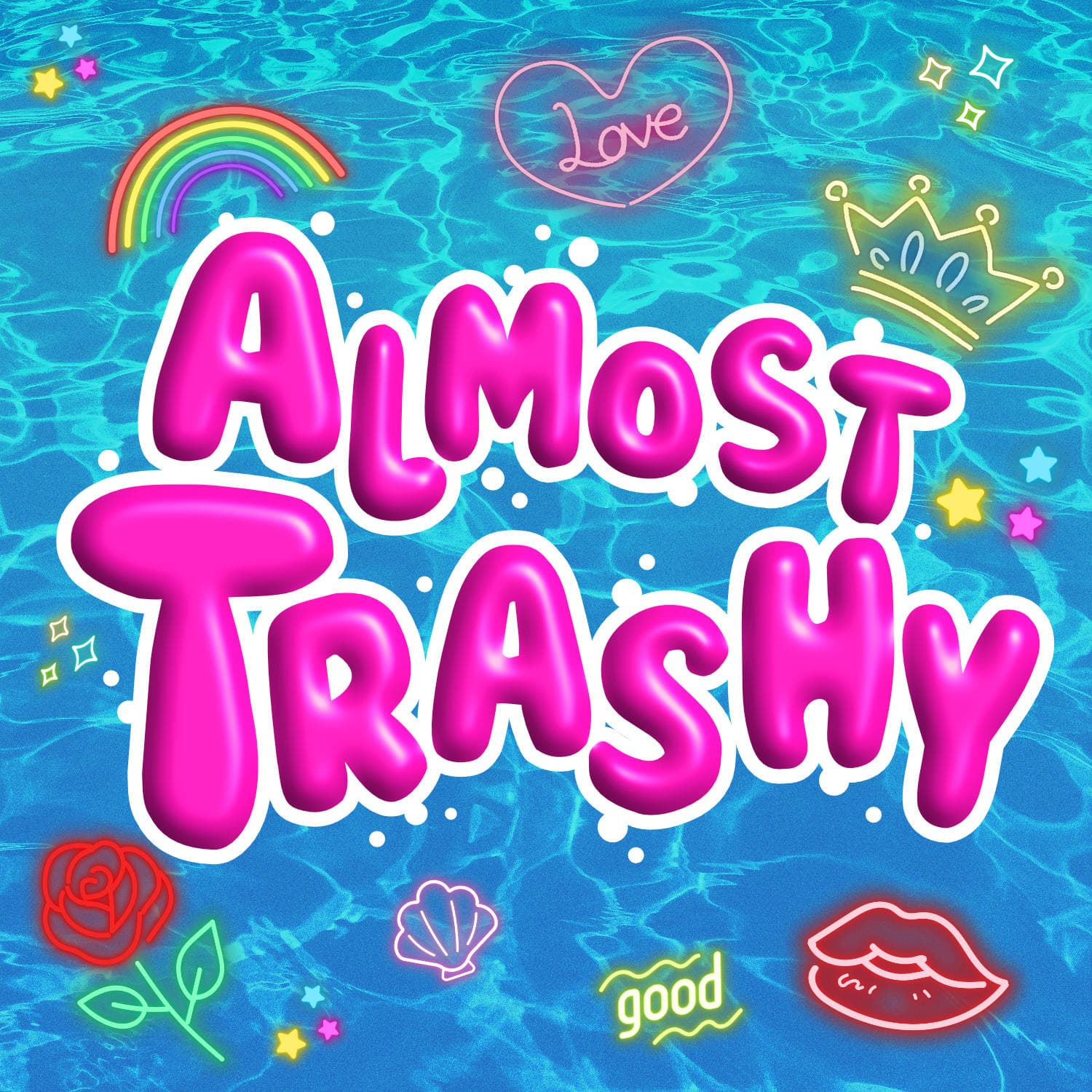 Almost Trashy - Podcasts