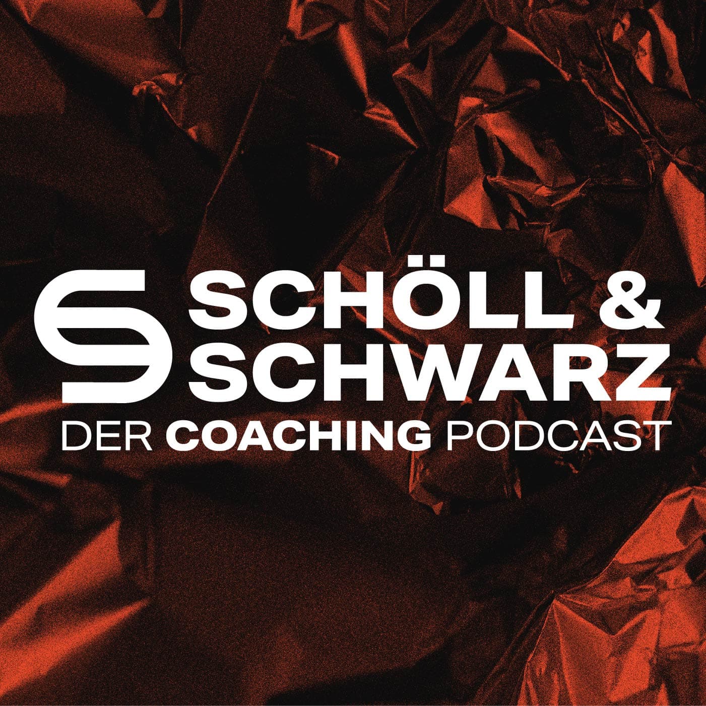 Schöll & Schwarz - Der Coaching Podcast - Podcasts