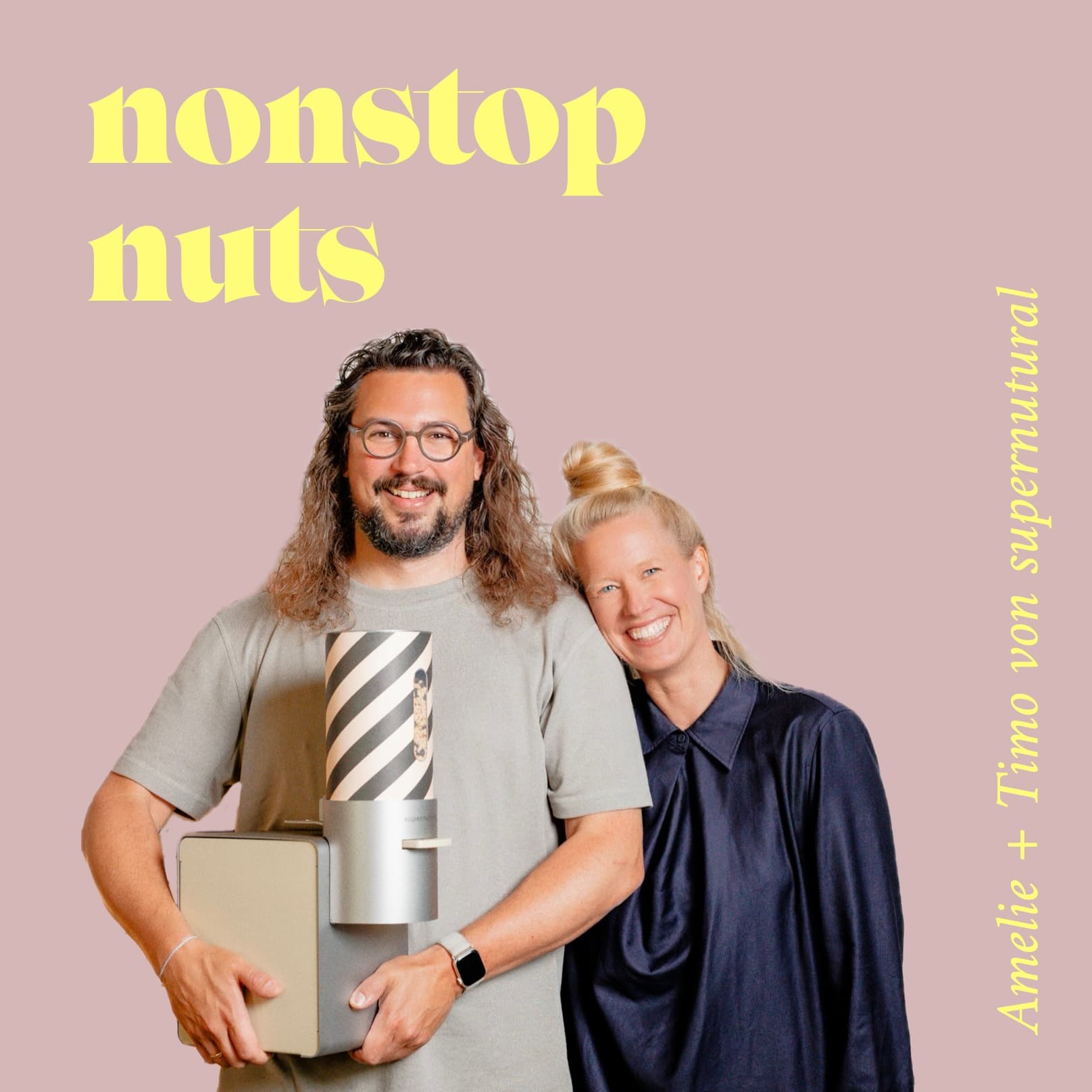 Nonstop Nuts - der supernutural Podcast über Unternehmertum, Innovation und Food Tech - Podcasts