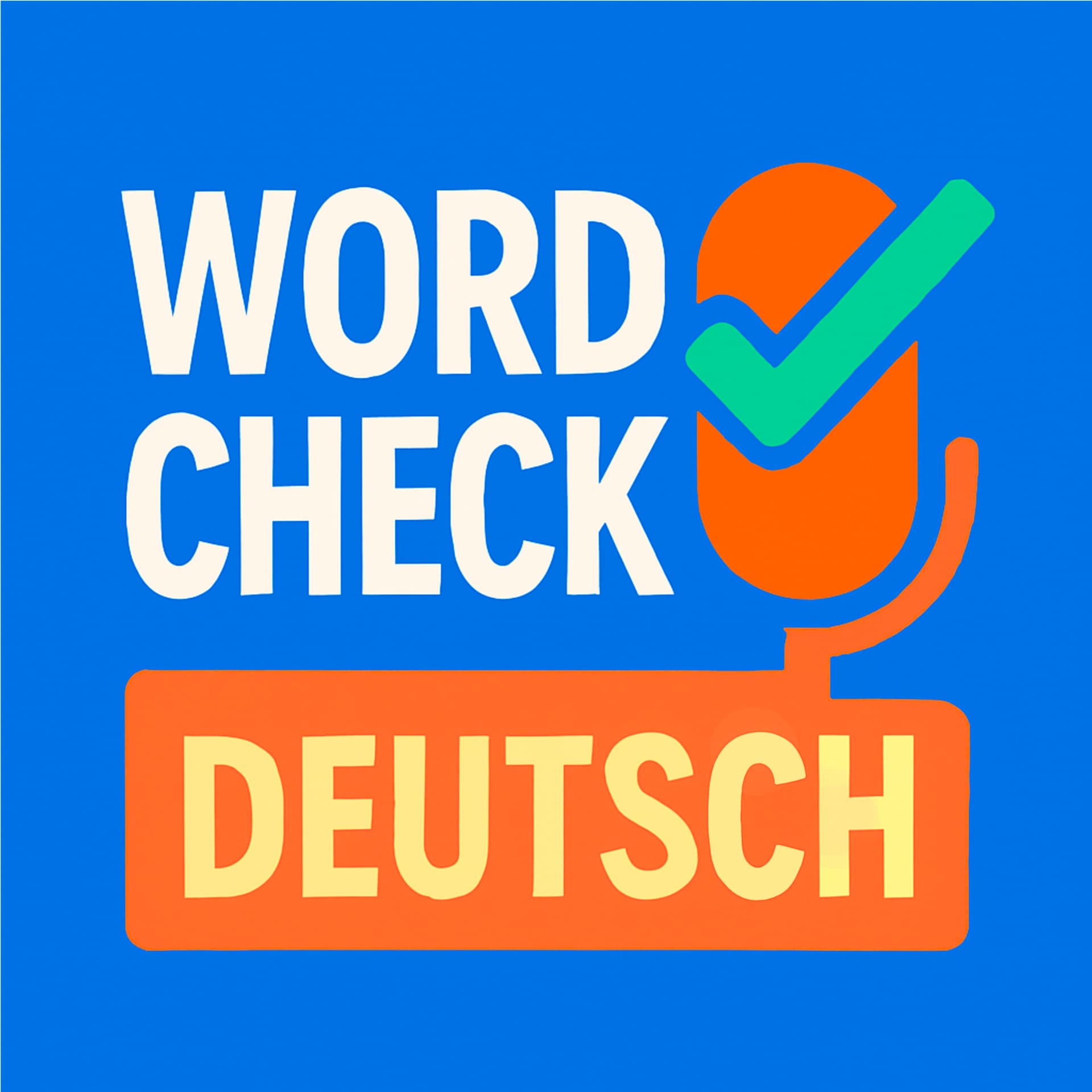 Word Check Deutsch - Podcasts