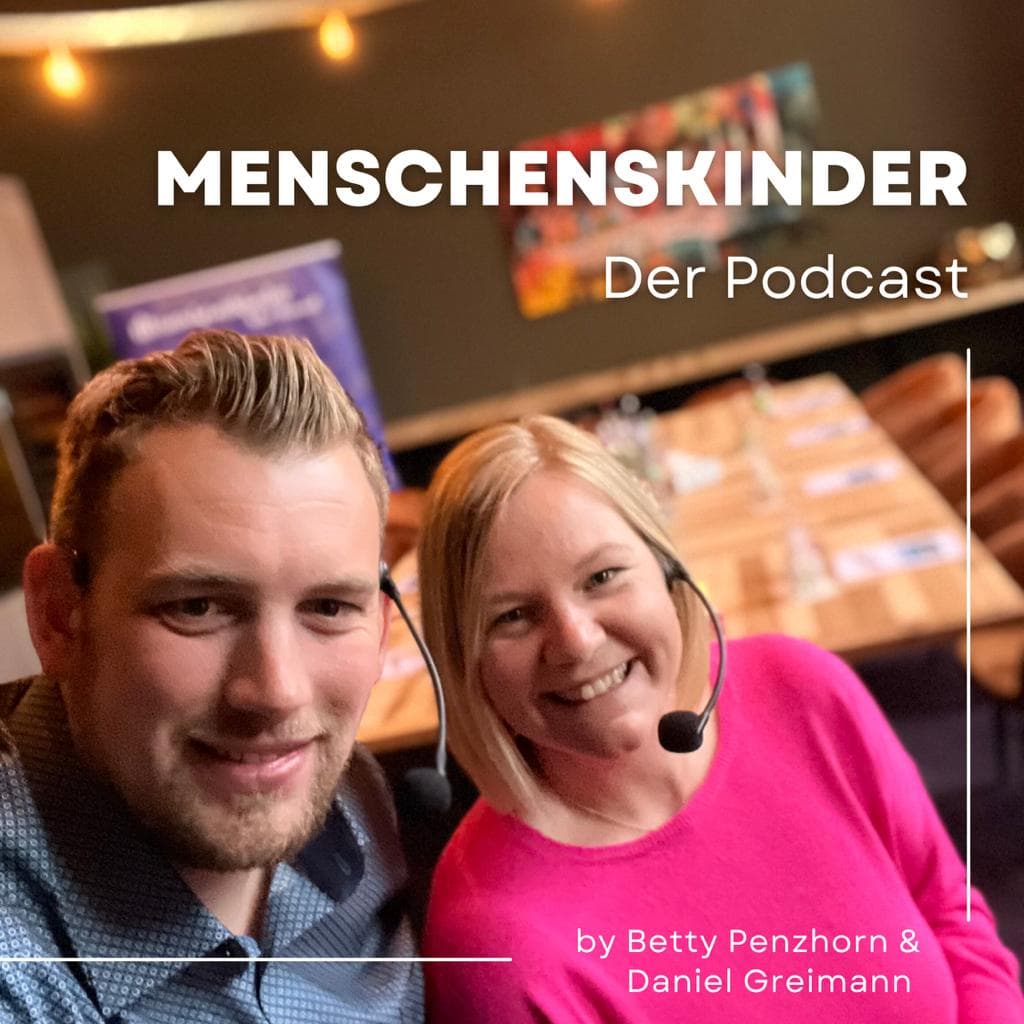 Menschenskinder - Podcasts