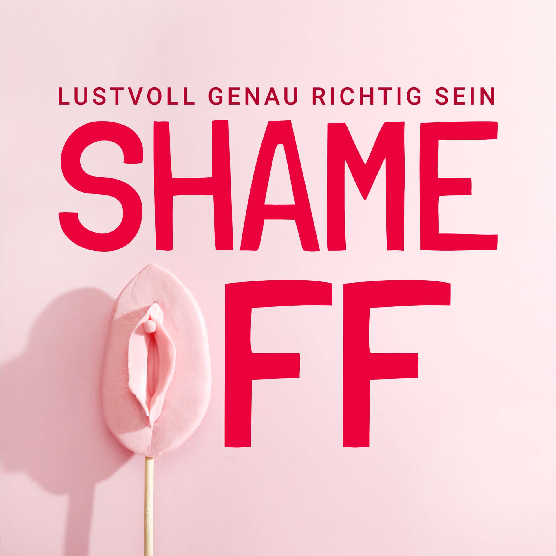 Shame Off - Podcasts