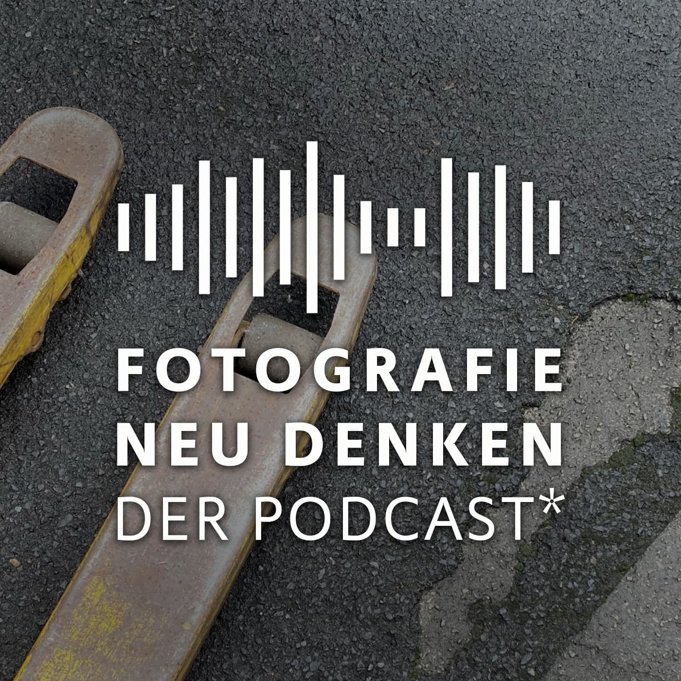 Fotografie Neu Denken. Der Podcast. - Podcasts