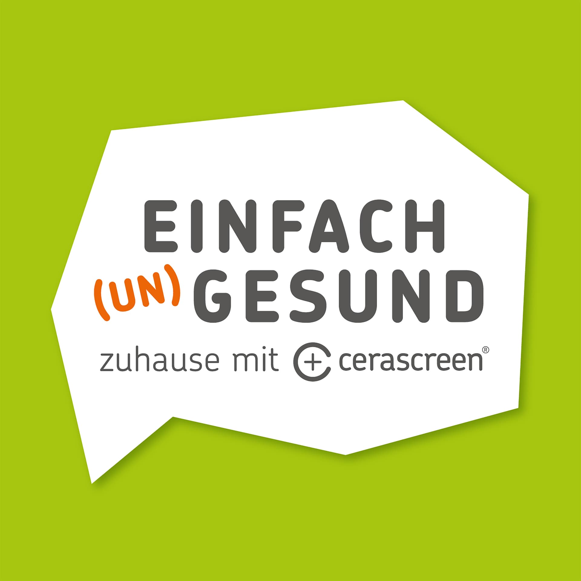 Einfach (Un)Gesund - zuhause mit cerascreen - Podcasts