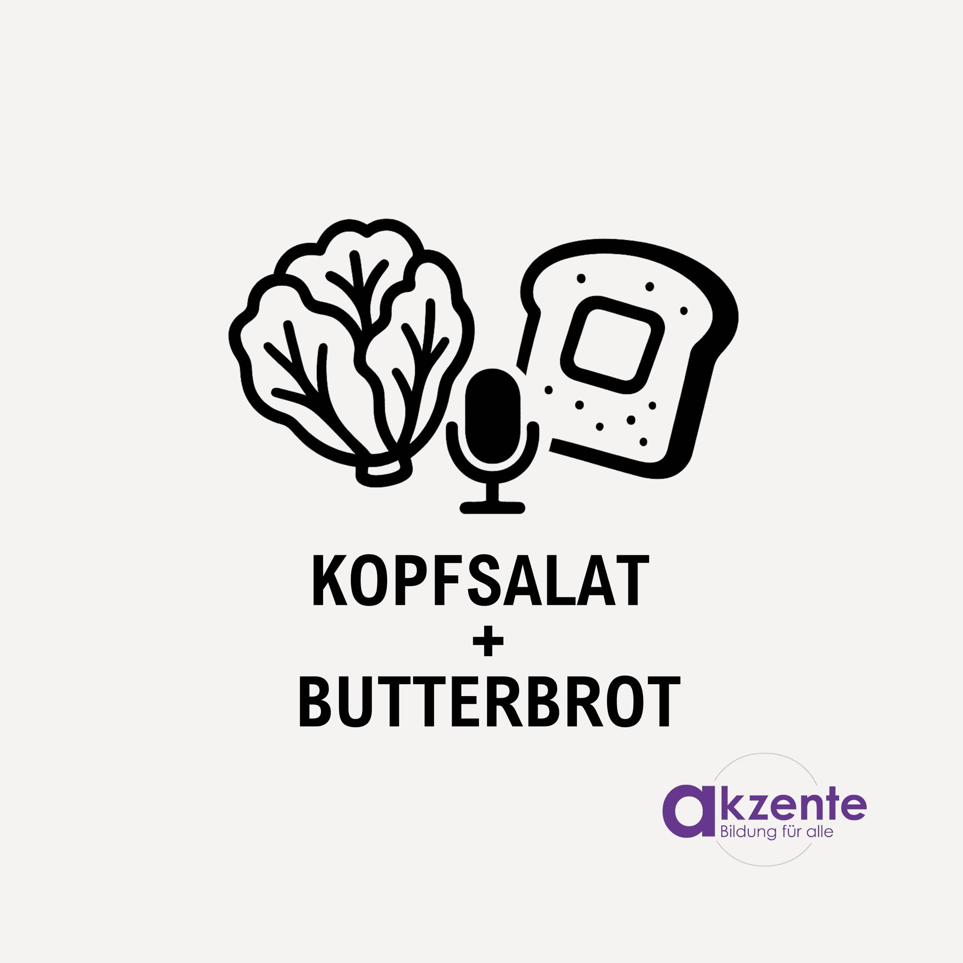 Kopfsalat & Butterbrot - Podcasts
