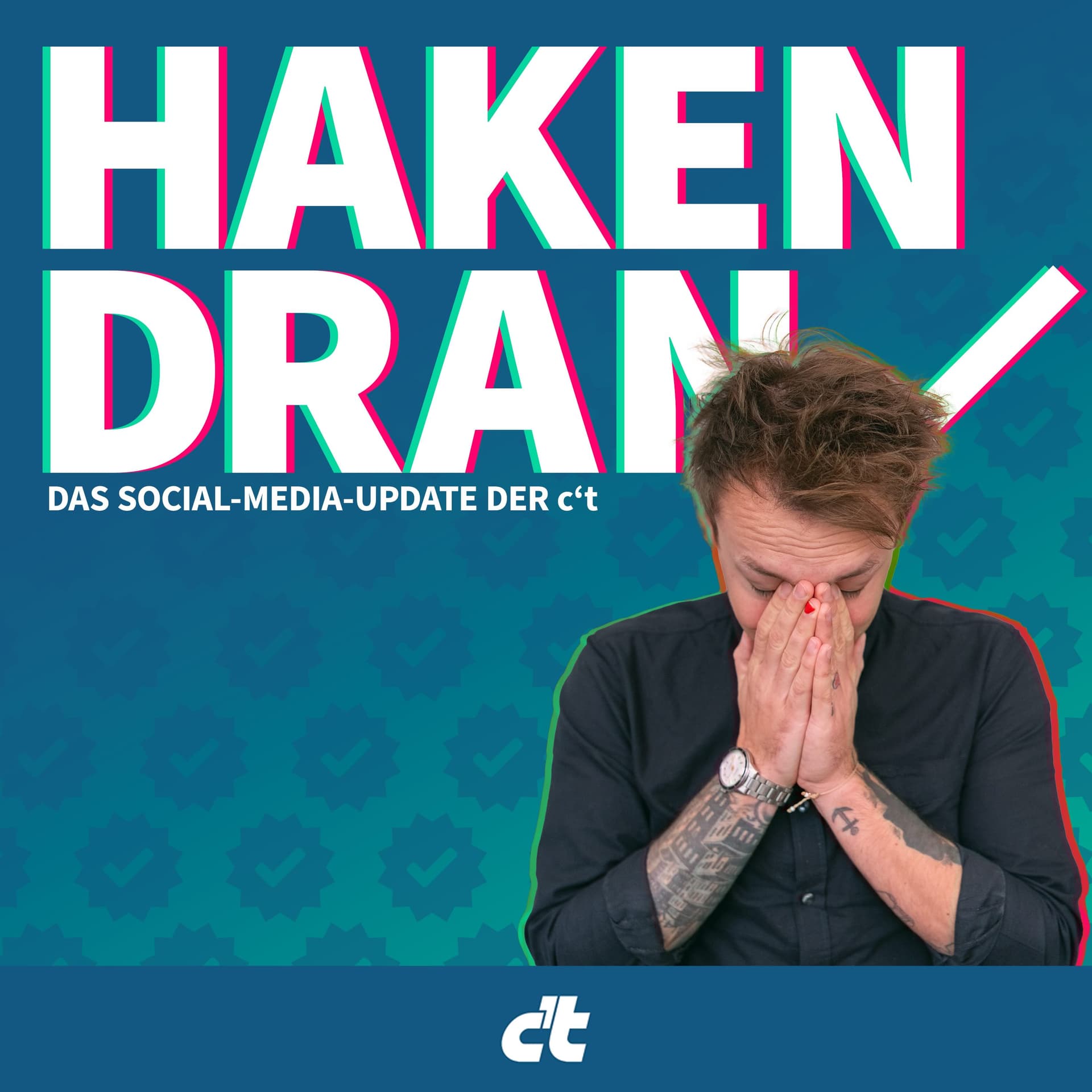 Haken dran – das Social-Media-Update der c't - Podcasts
