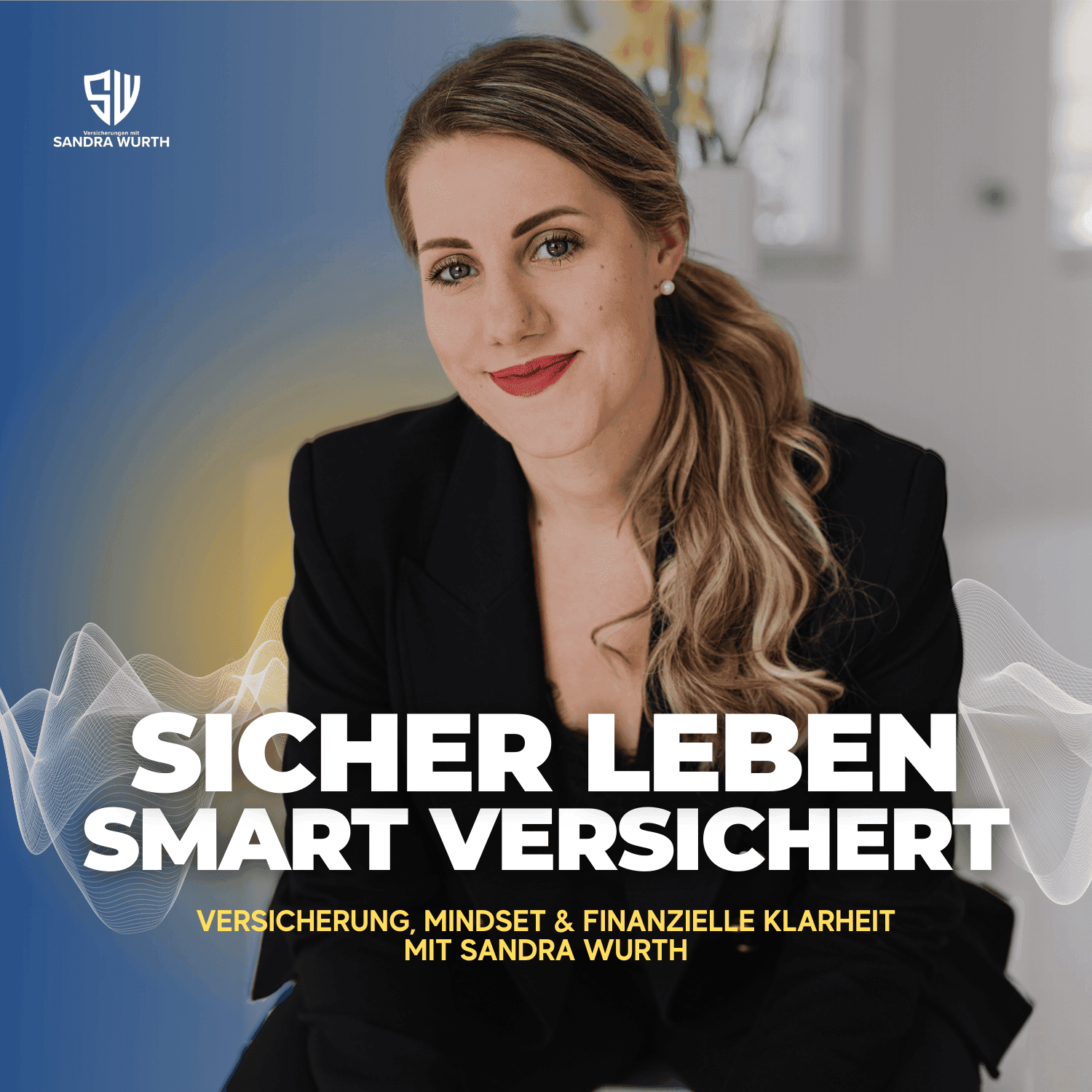 Sicher leben – smart versichert - Podcasts