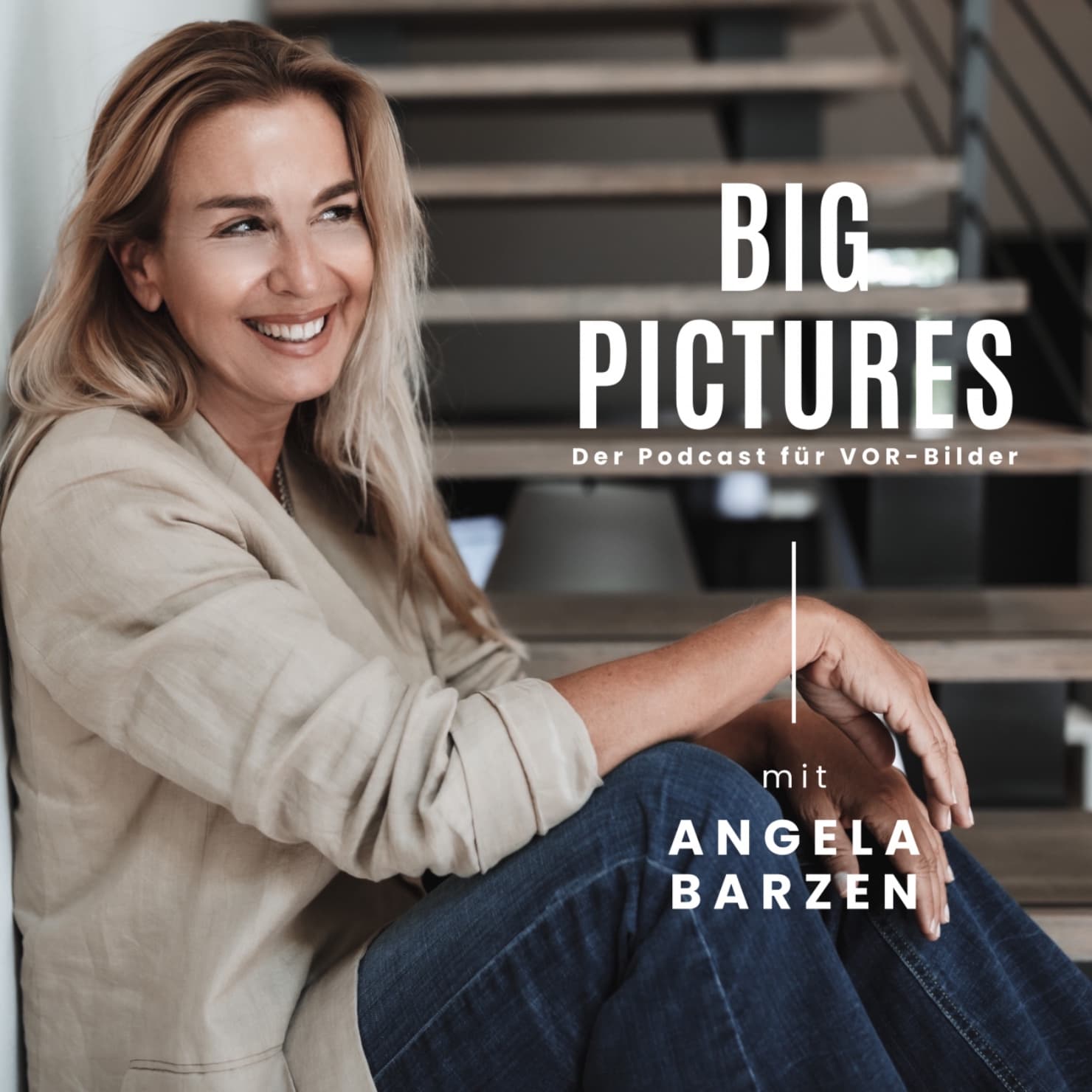 BIG PICTURES - Der Podcast für VOR-Bilder und Menschen, die über den Tellerrand schauen. - Podcasts