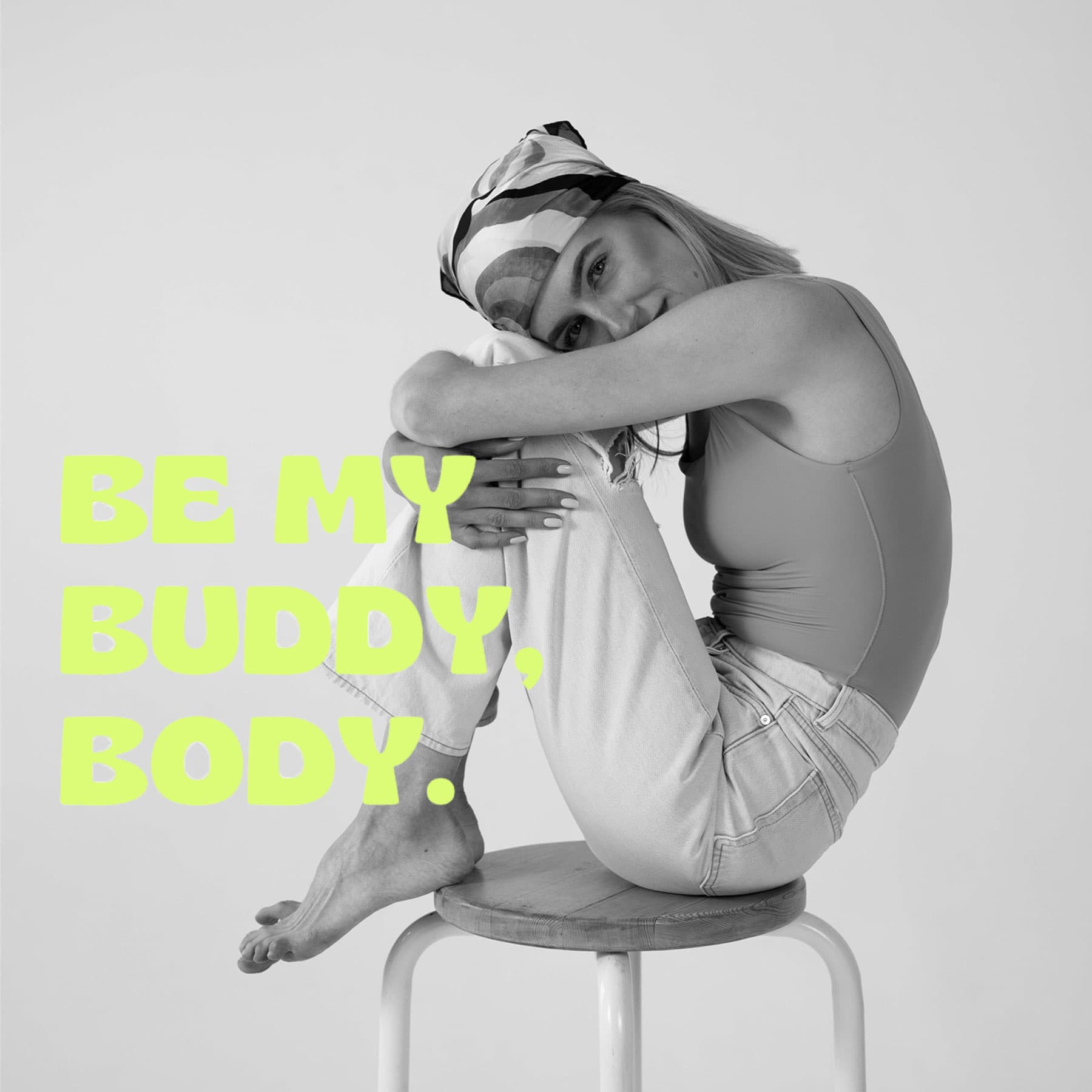Be my buddy, body. - Podcasts
