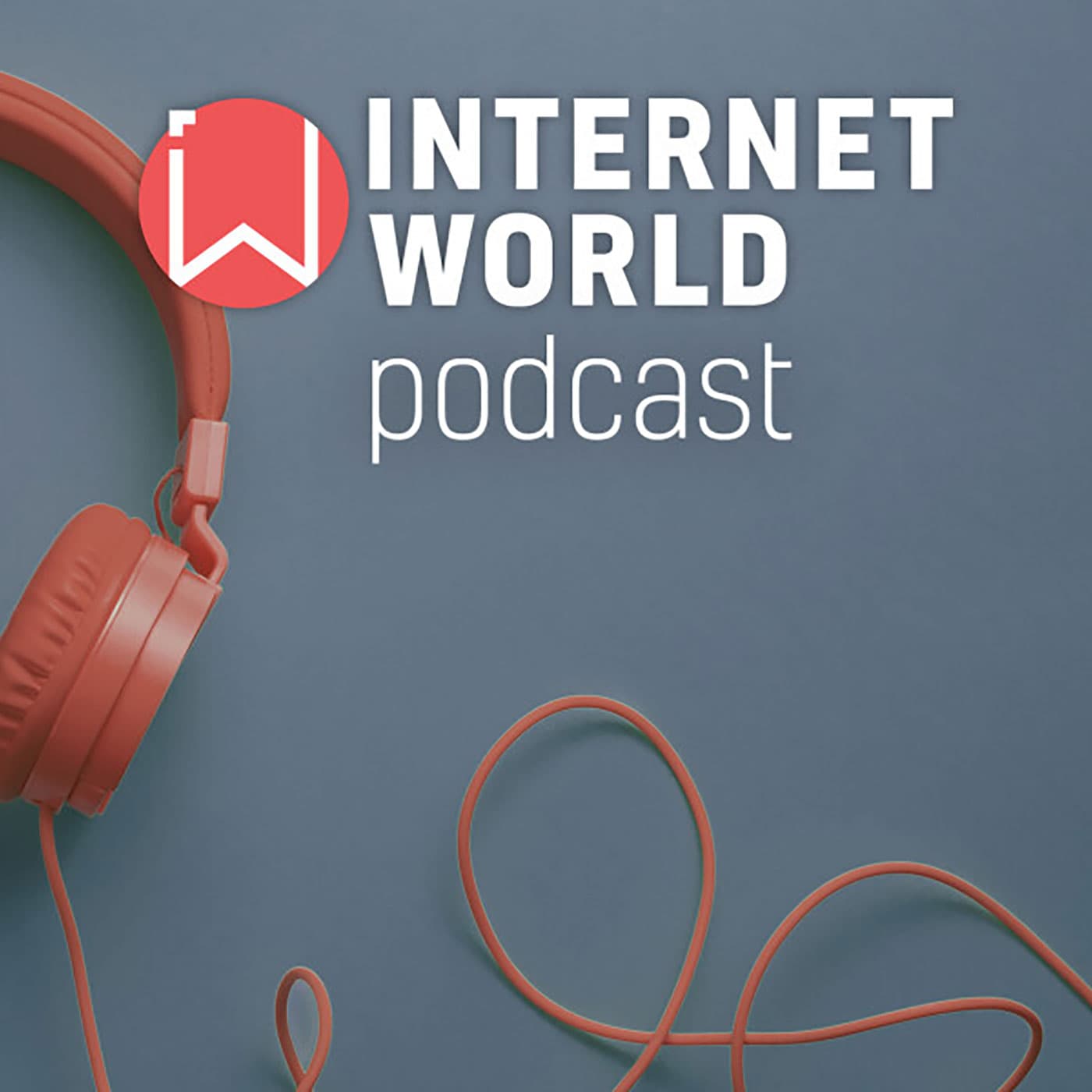 Podcast der INTERNET WORLD - Podcasts