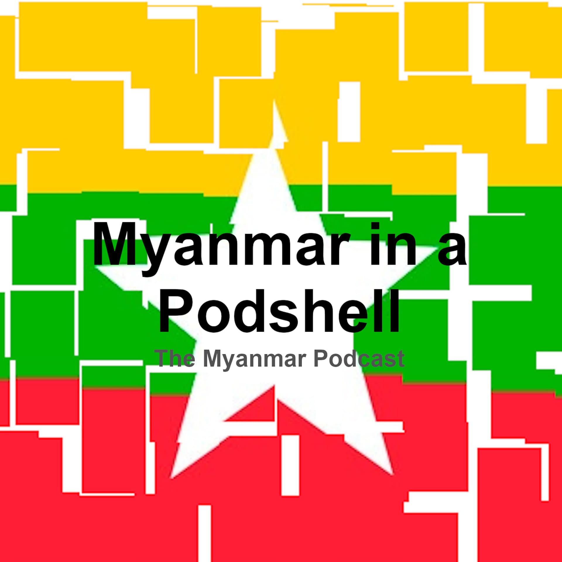 Myanmar in a PodShell - Podcasts