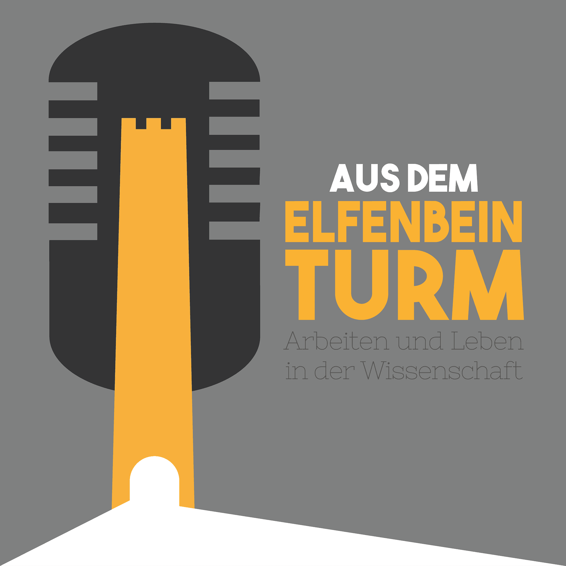 Aus dem Elfenbeinturm. Arbeiten und Leben in der Wissenschaft - Podcasts