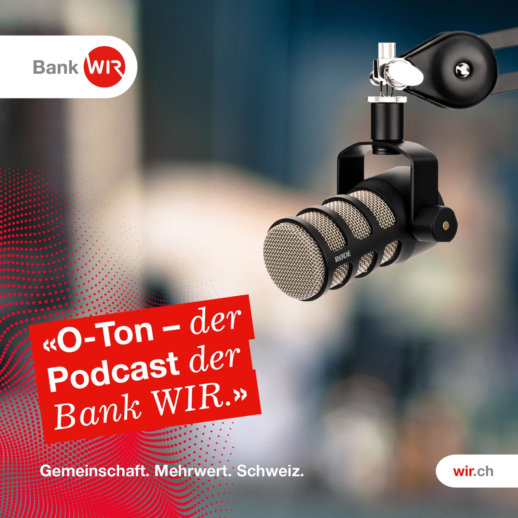 O-Ton – der Podcast der Bank WIR - Podcasts