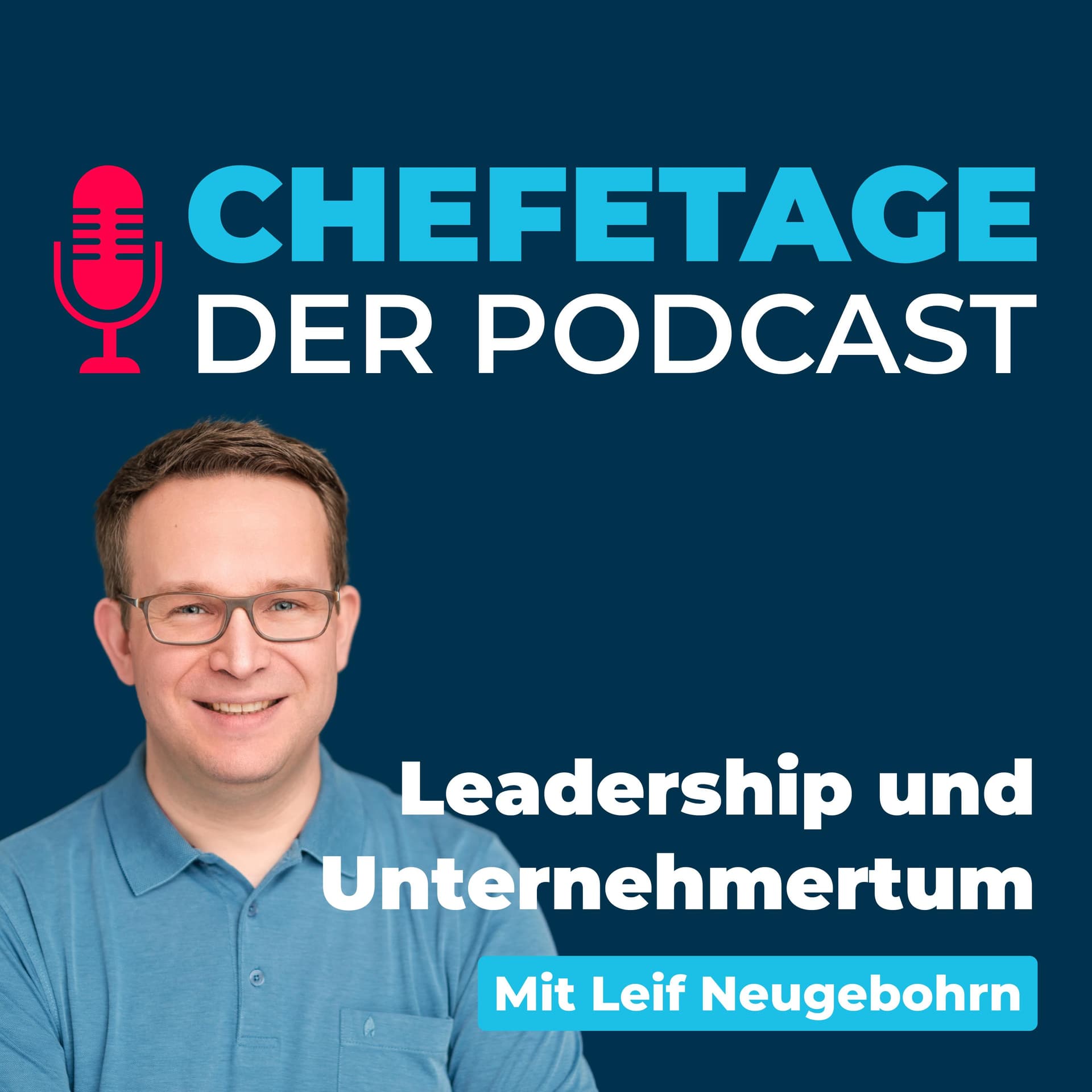 Chefetage - CEOs, Unternehmer und Führungskräfte im Gespräch - Podcasts