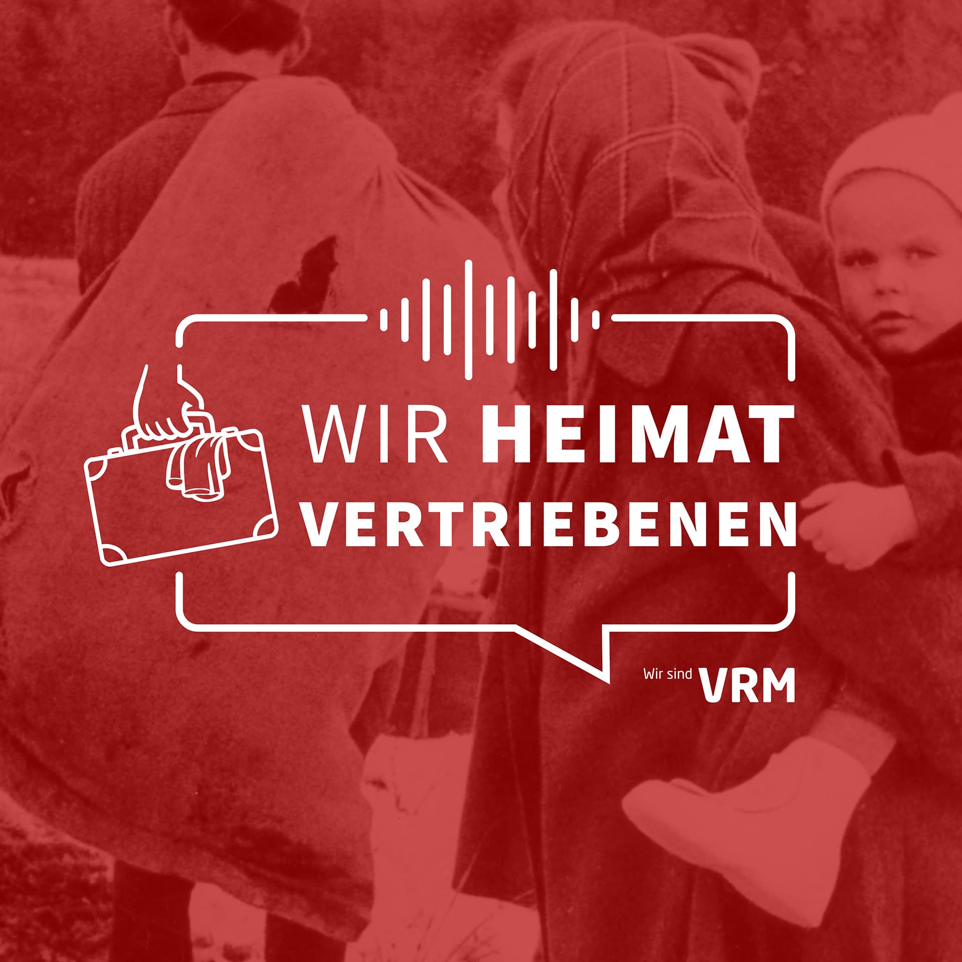 Wir Heimatvertriebenen – Hessen und seine Sudetendeutschen - Podcasts