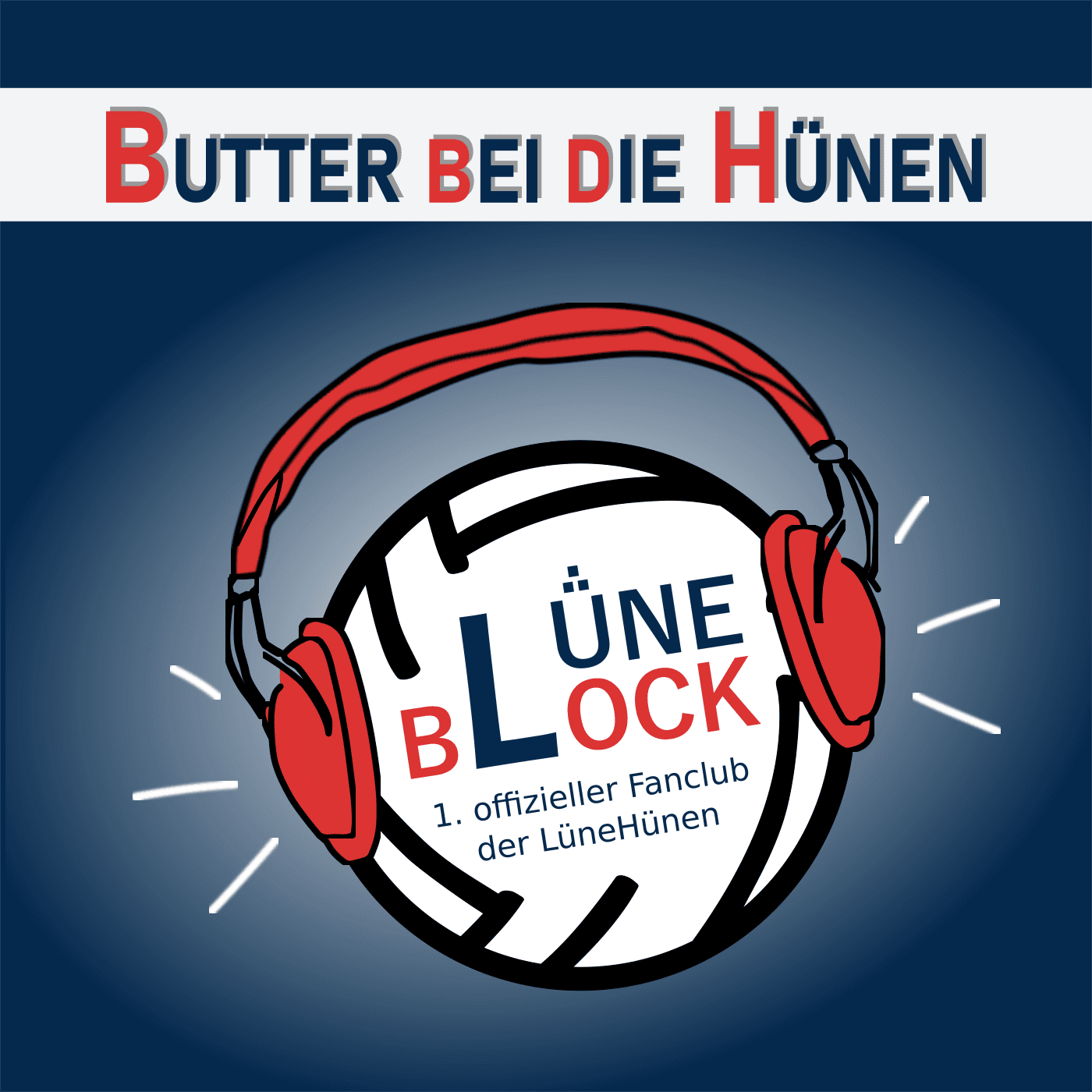 Butter bei die Hünen (BbdH) - Podcasts