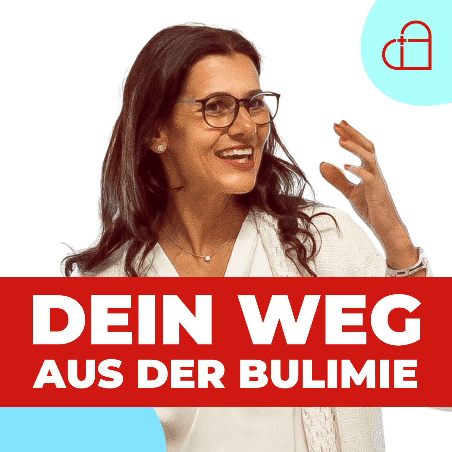 Raus aus der Bulimie - Zurück ins Leben! Andrea Ammann - Podcasts