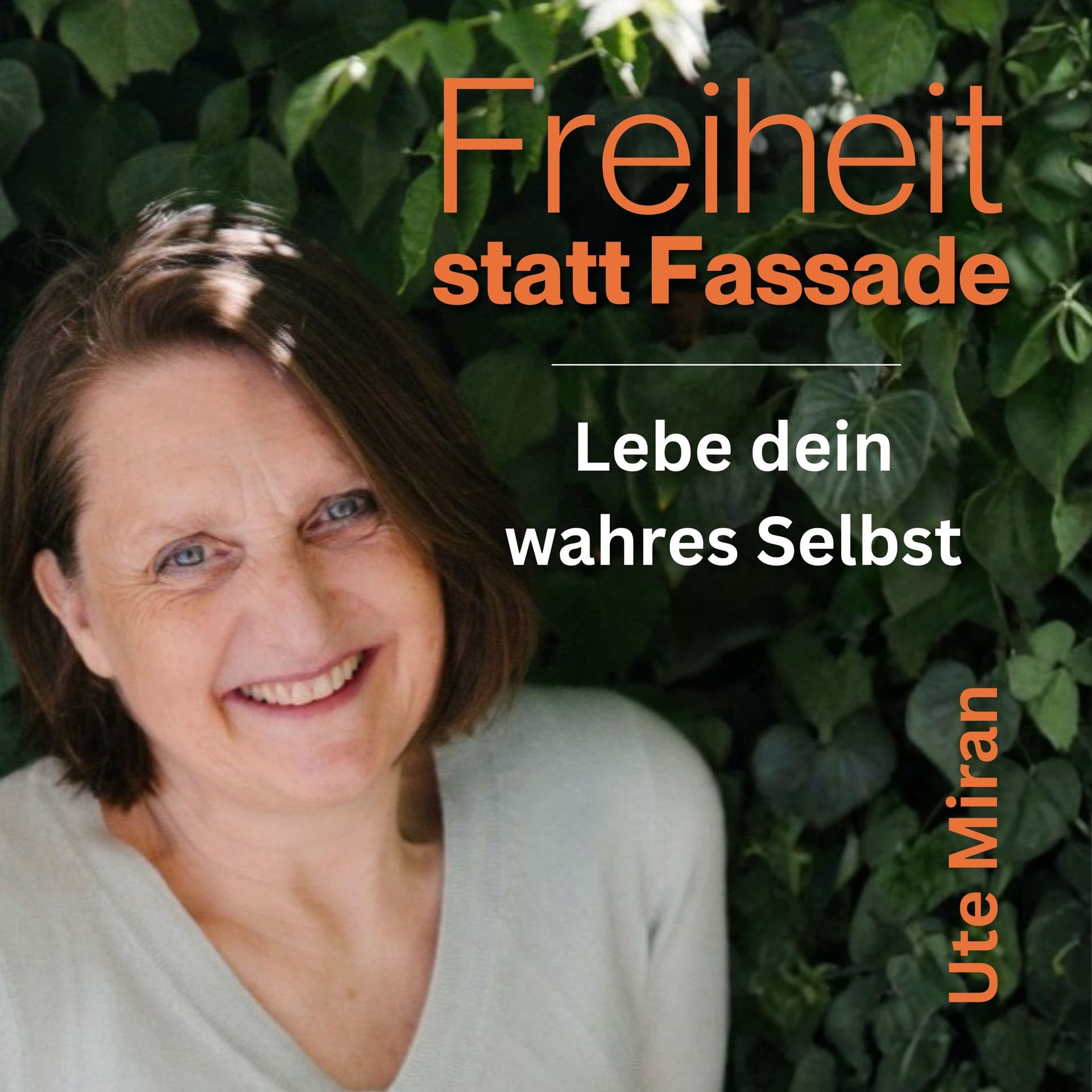 Freiheit statt Fassade | Lebe dein wahres Selbst - Podcasts