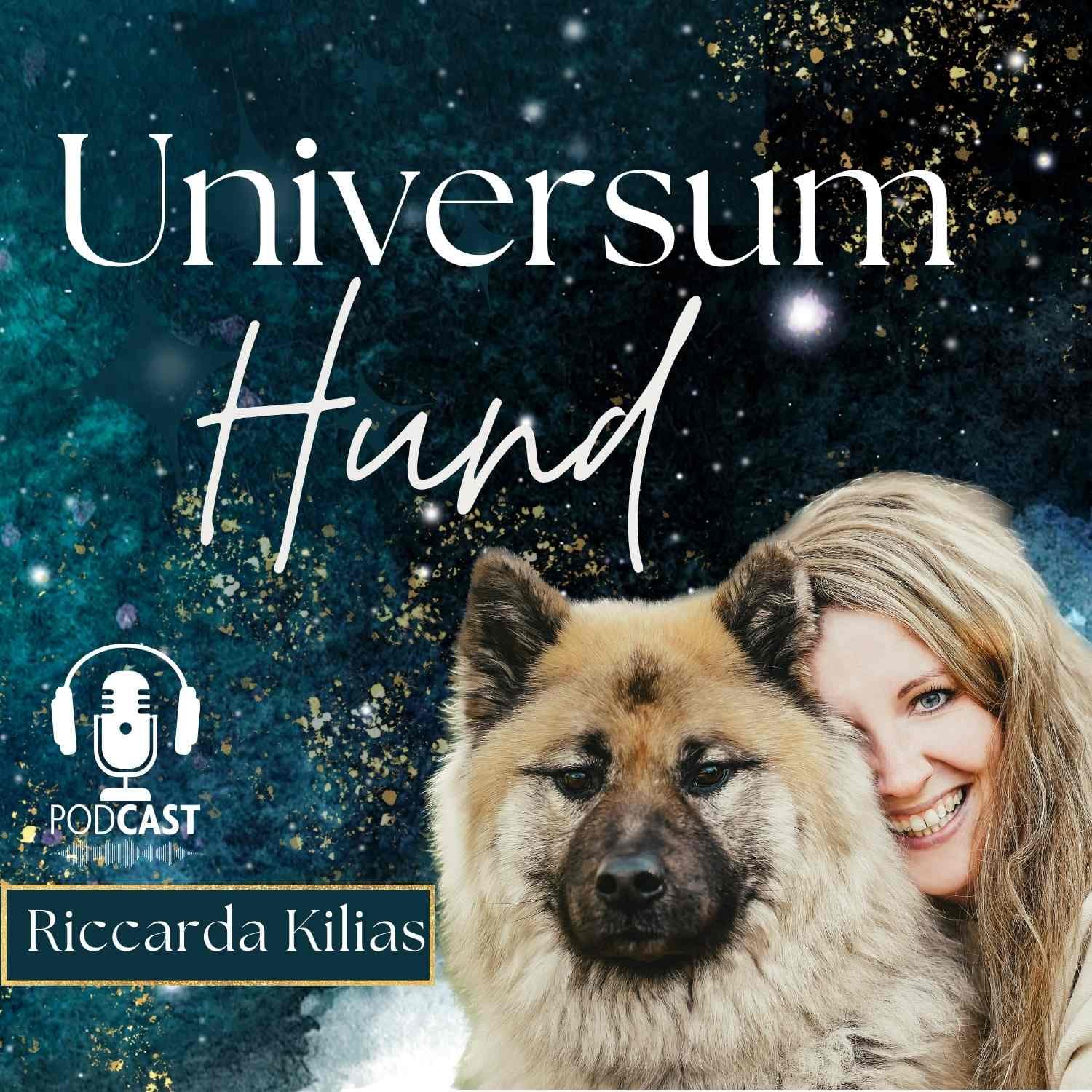 Universum Hund - der Podcast für achtsame Hundemenschen - Podcasts