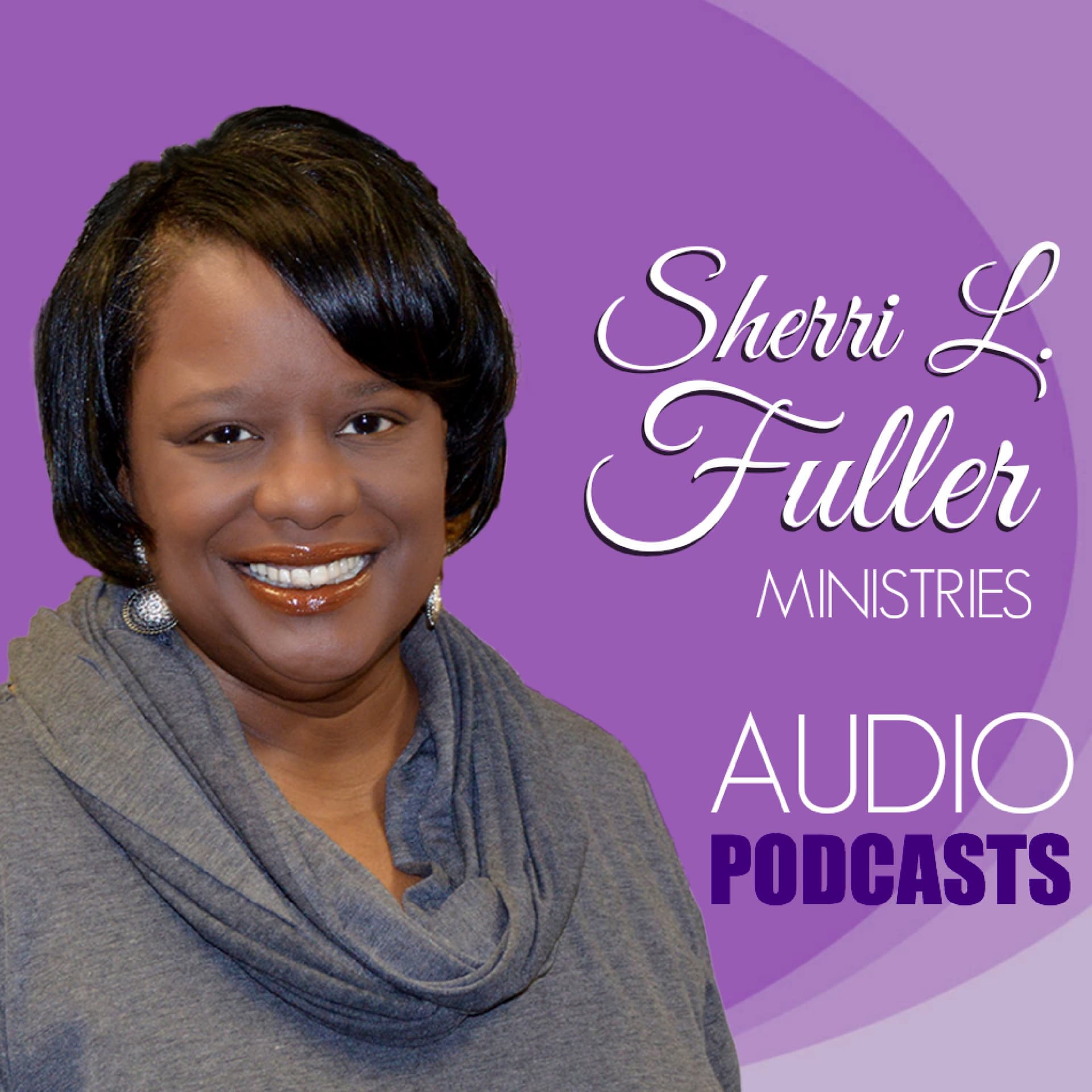Sherri L. Fuller Ministries Audio Podcast - Podcasts