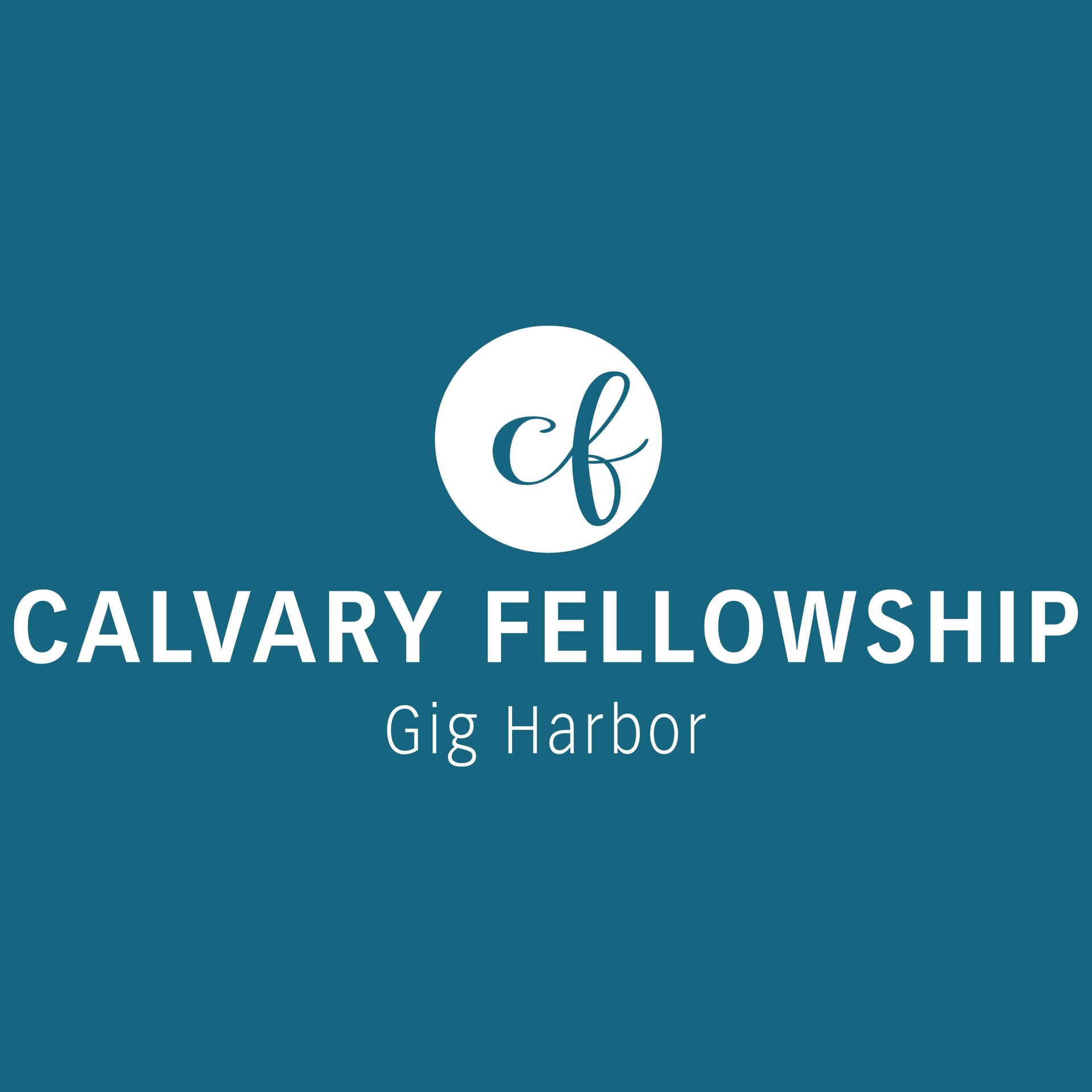 Calvary Fellowship Gig Harbor - Podcasts