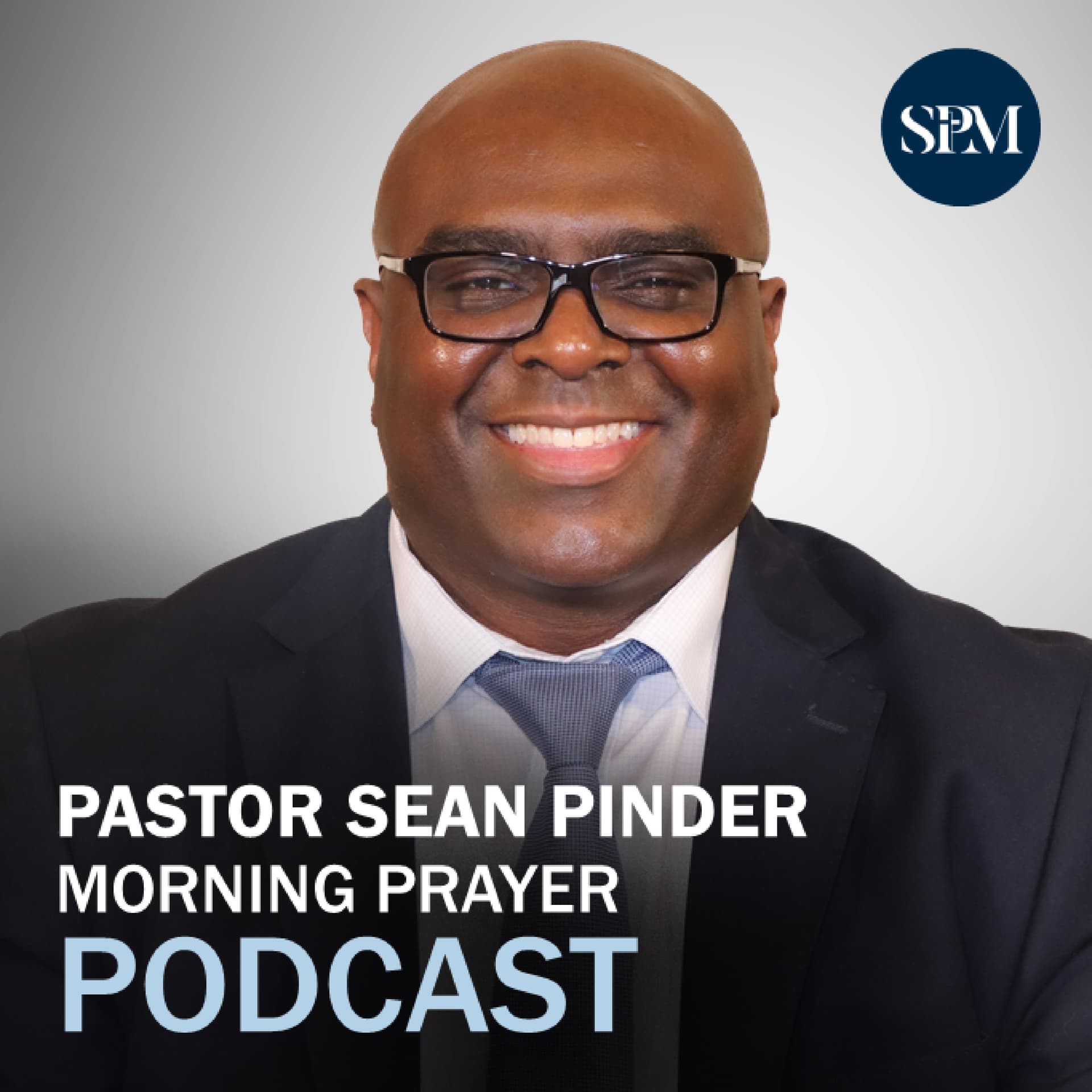 Morning Prayer with Pastor Sean Pinder - Podcasts