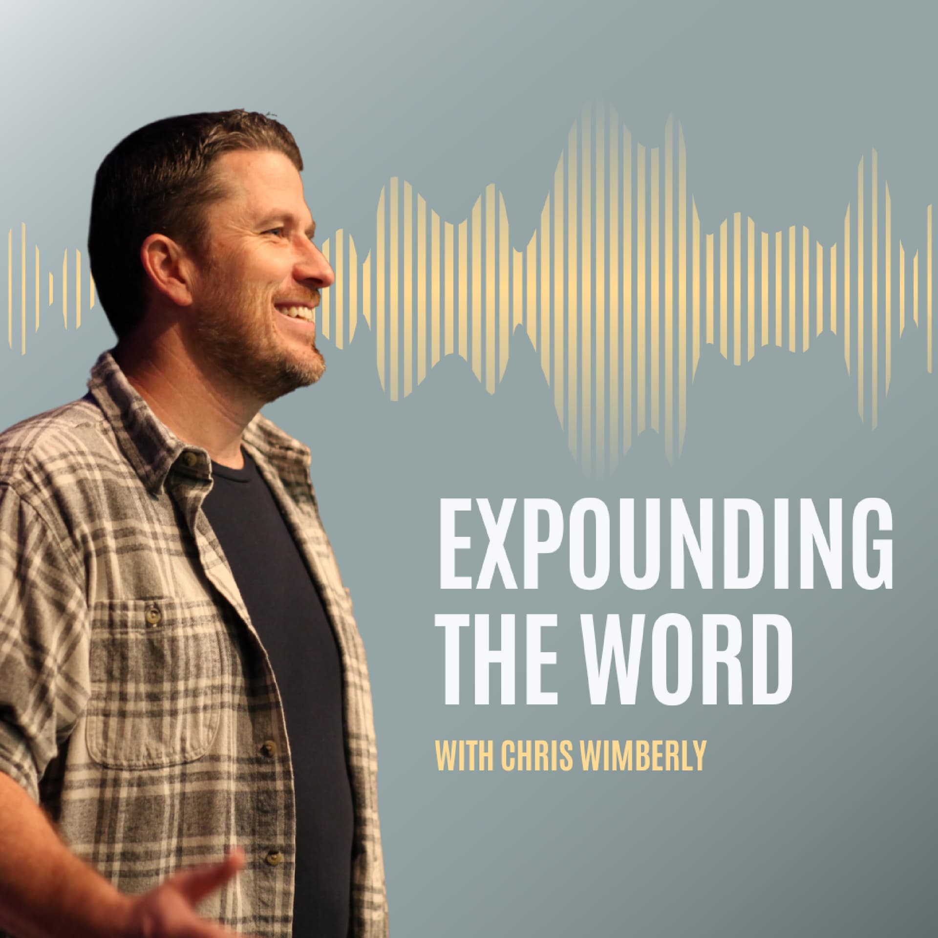 Expounding the Word - Podcasts