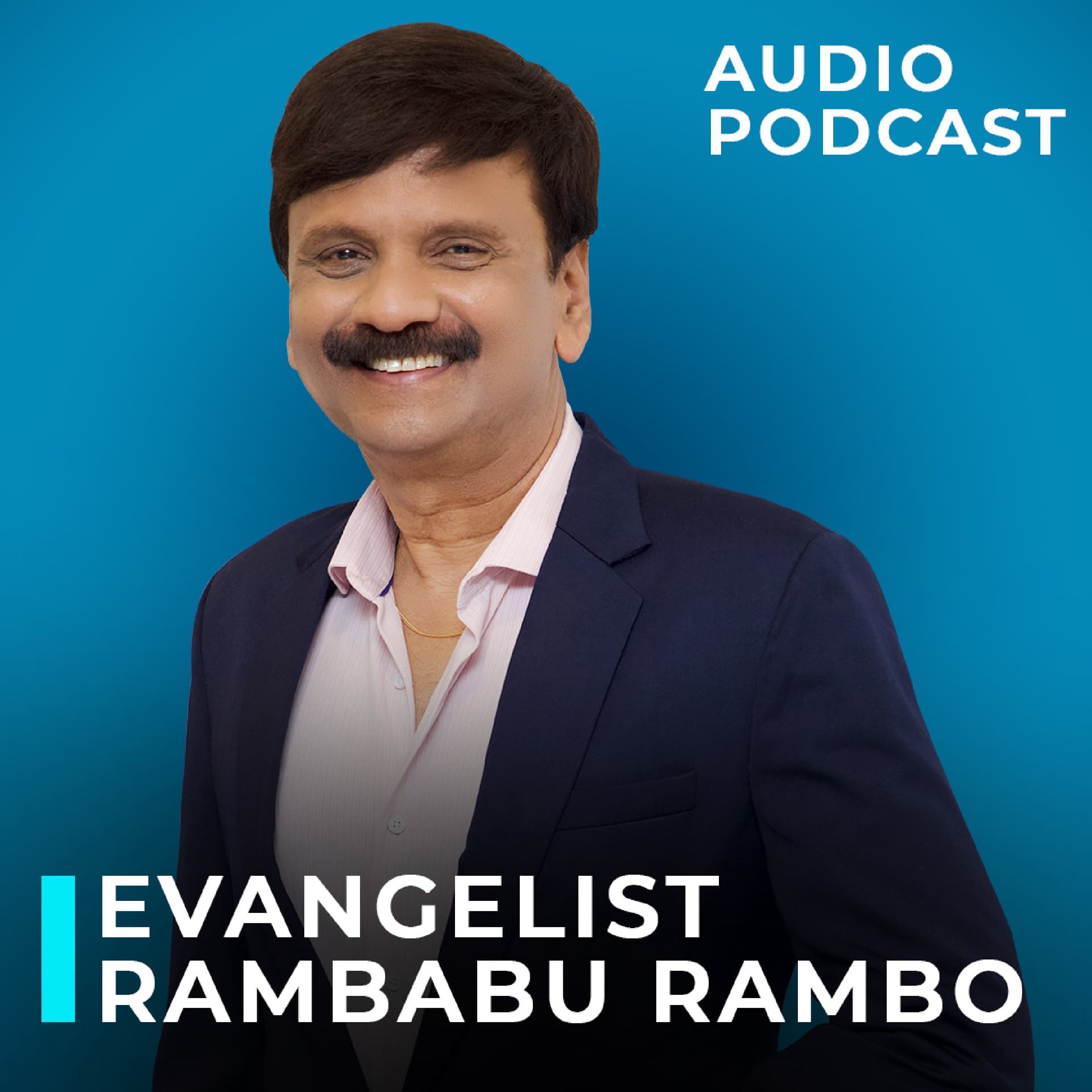 Evangelist Rambabu Rambo Podcast - Podcasts