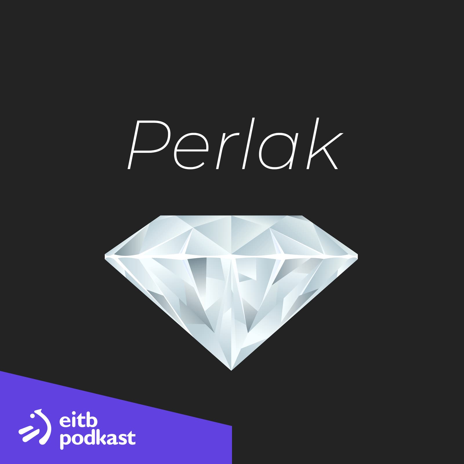 Perlak - Podcasts