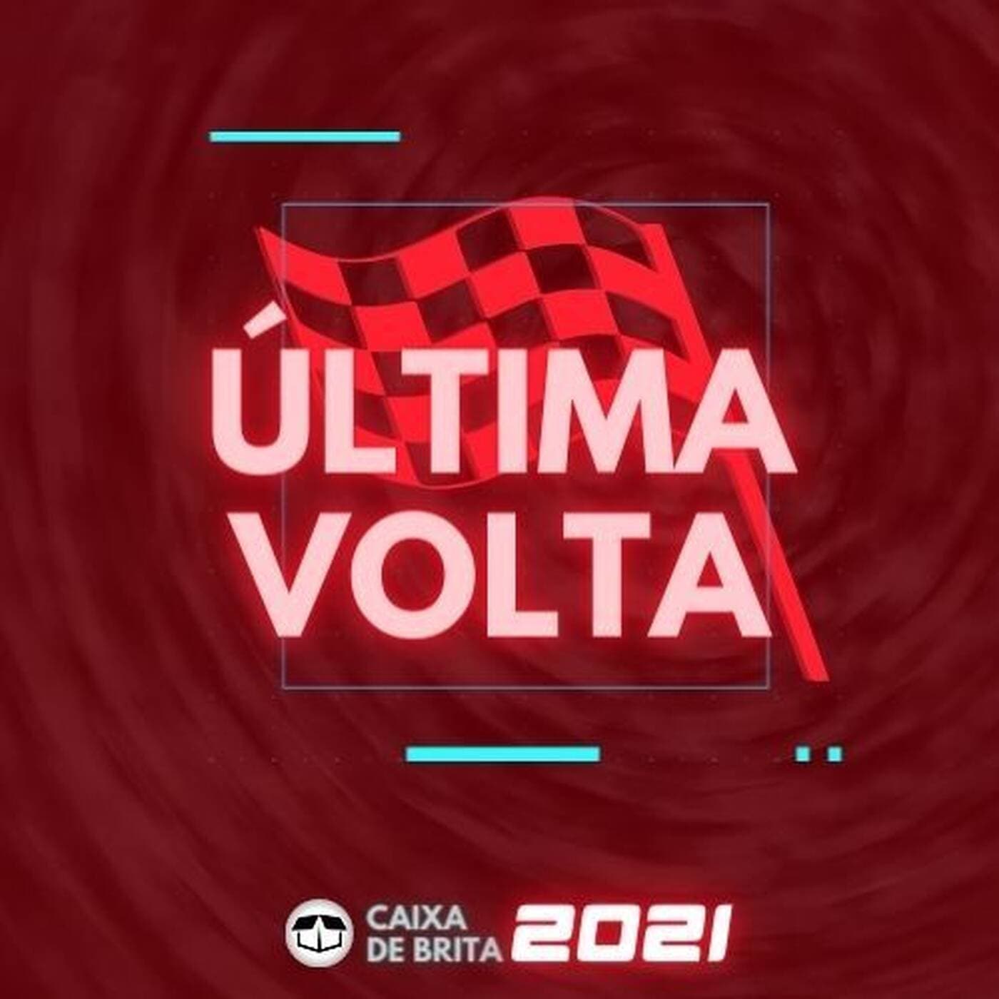 Última Volta (Descubracast - Caixa de Brita) - Podcasts