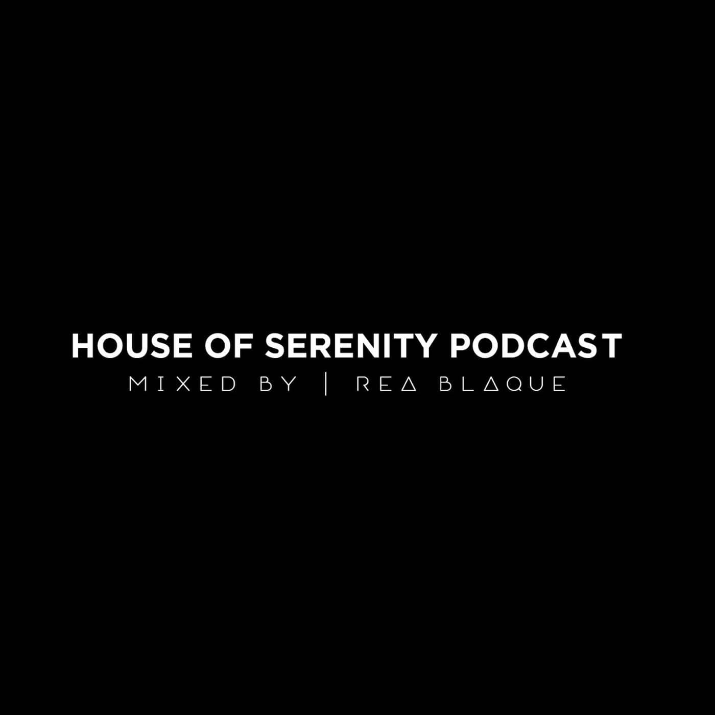 House Of Serenity - Podcasts