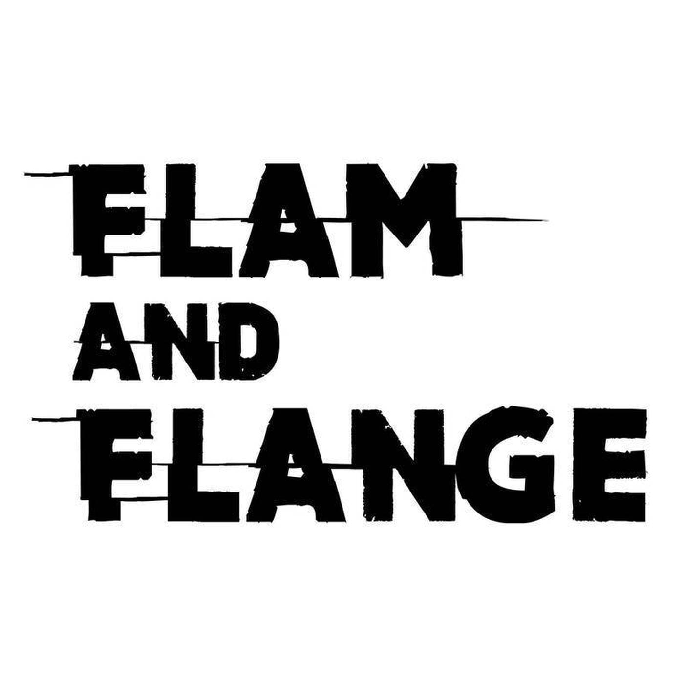 Flam and Flange Radio - The Lockdown Sessions - Podcasts