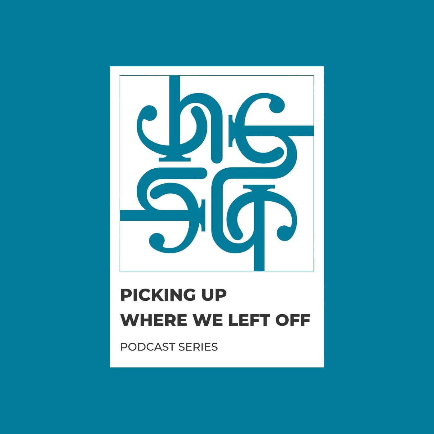 Picking Up Where We Left Off - Podcasts