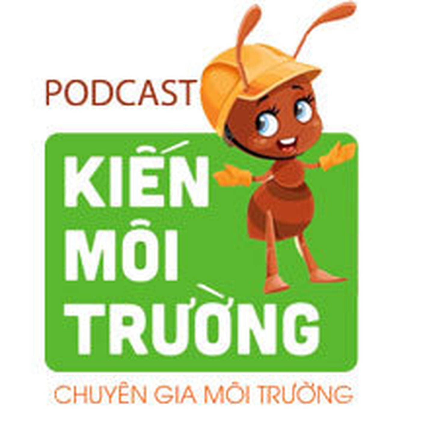 Kienmoitruong - Podcasts