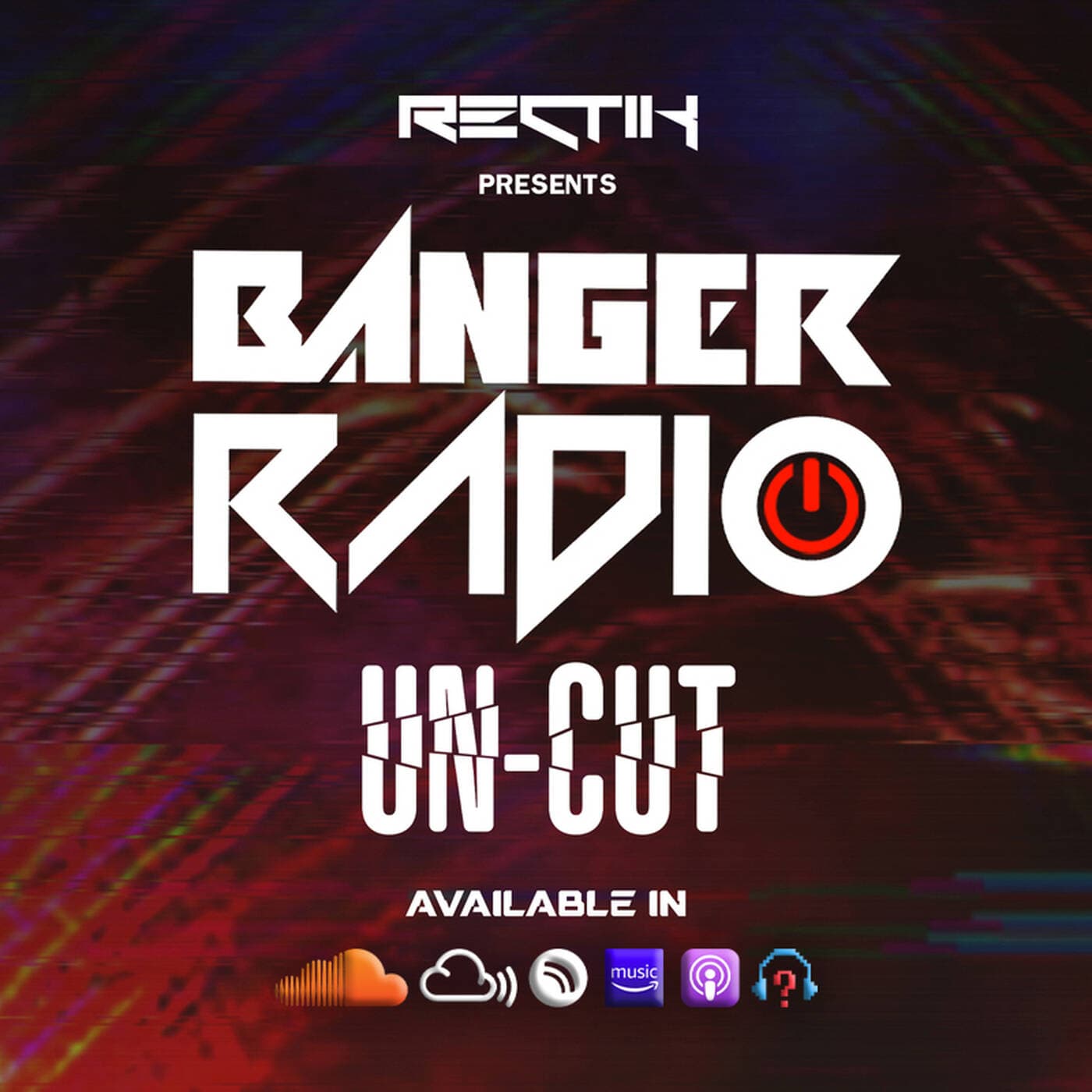 Banger Radio - Uncut - Podcasts