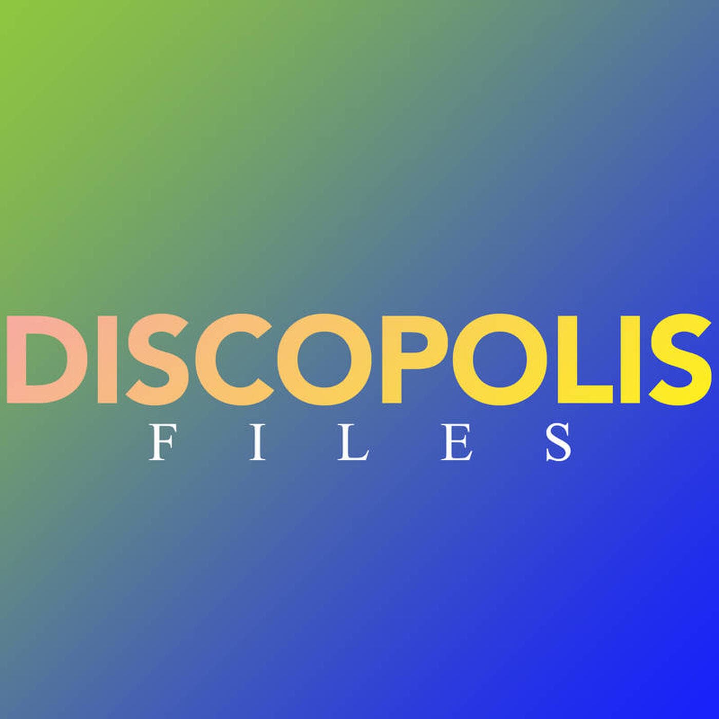 DISCOPOLIS files - Podcasts