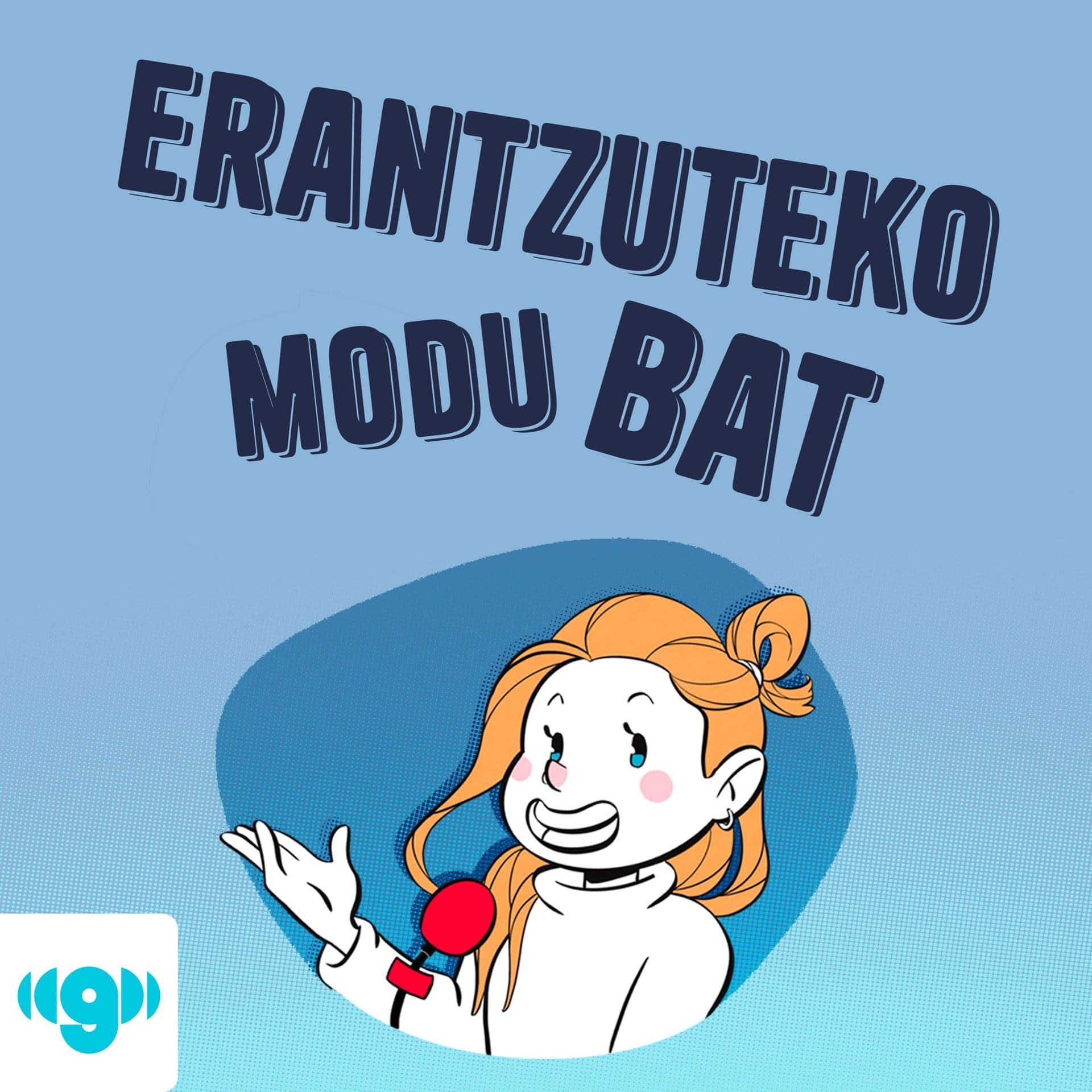 Erantzuteko modu bat - Podcasts