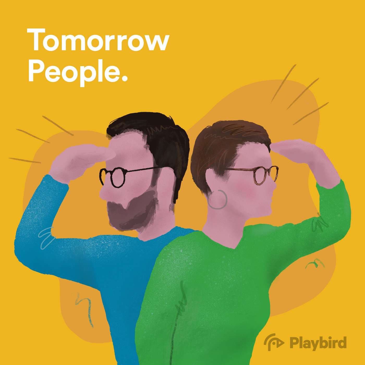 Tomorrow People - Podcasts