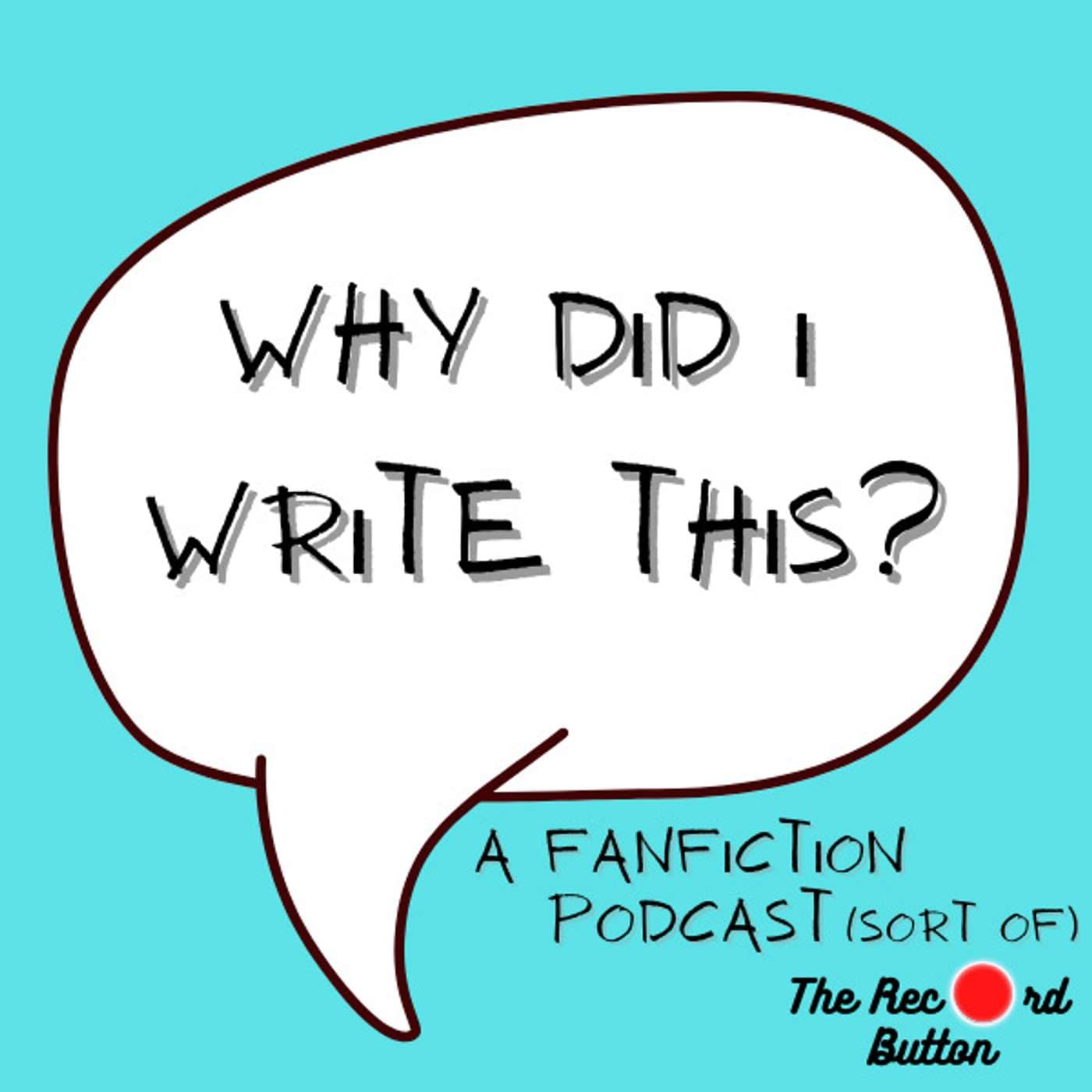 Why Did I Write This? - Podcasts