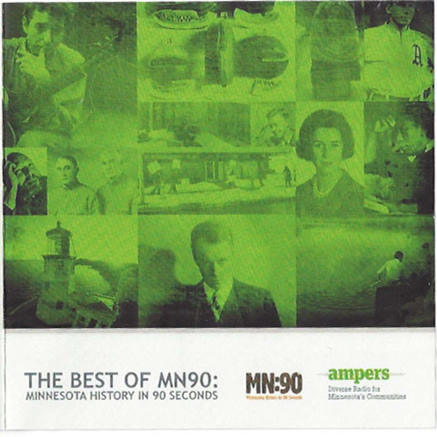 MN90: The Best of Minnesota History in 90 Seconds Vol. I - Podcasts