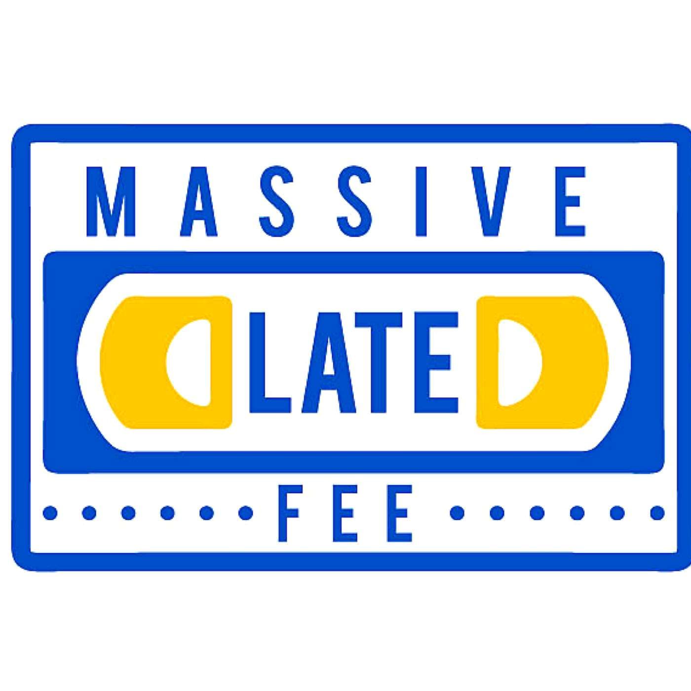 Massive Late Fee - Podcasts