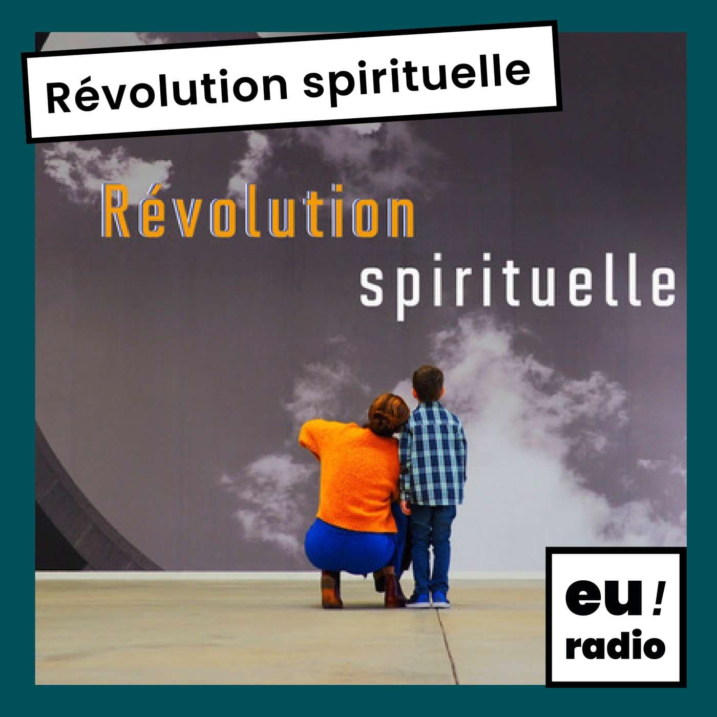 Révolution spirituelle - Podcasts