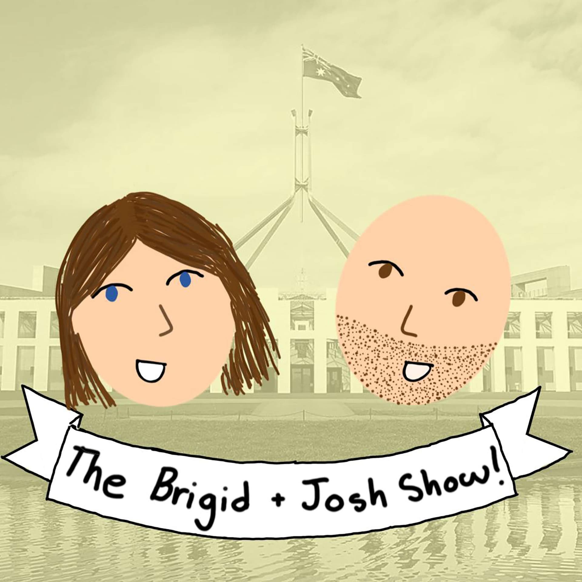 The Brigid & Josh Show - Podcasts