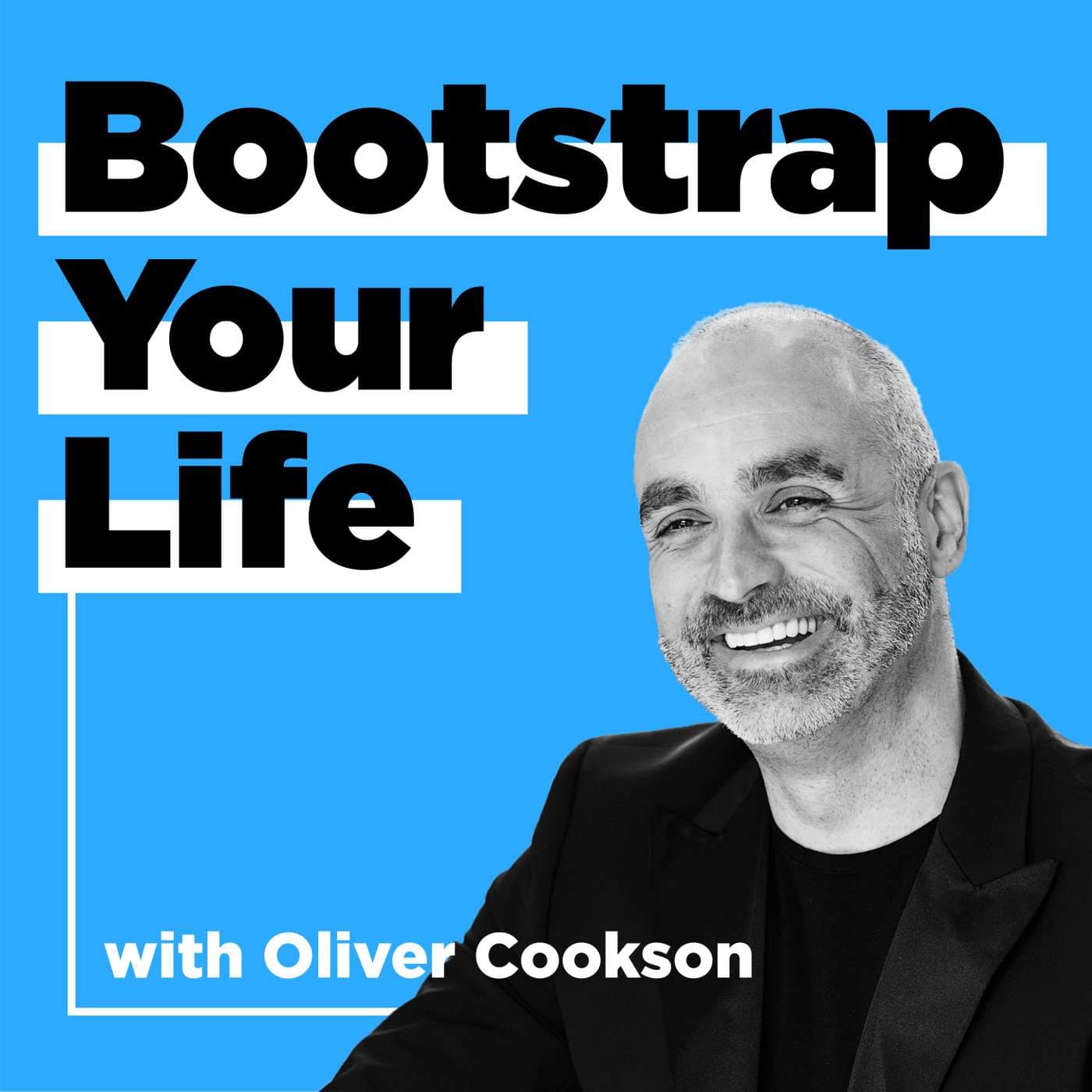 Bootstrap Your Life - Podcasts