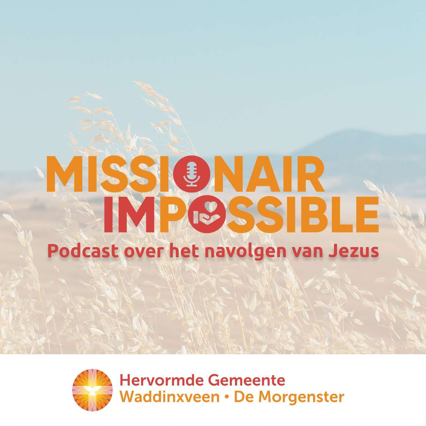 Missionair (Im)Possible - Podcasts