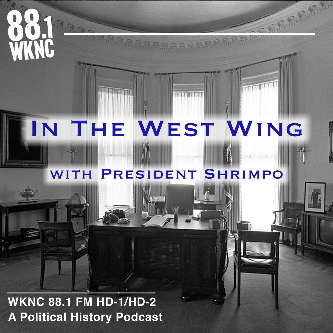 In The West Wing - Podcasts